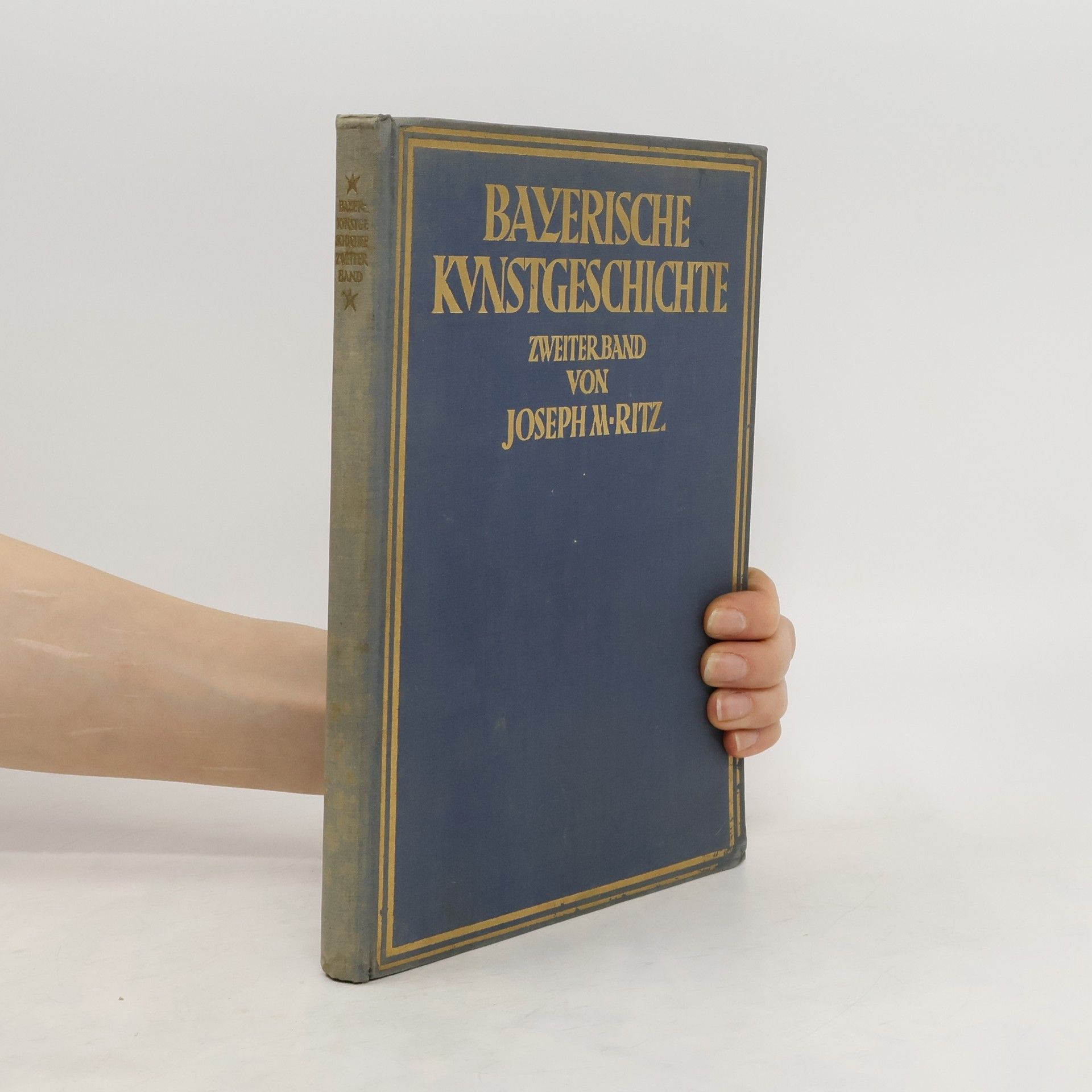 Joseph M-Ritz Bayerische Kunstgeschichte Zweiter Band