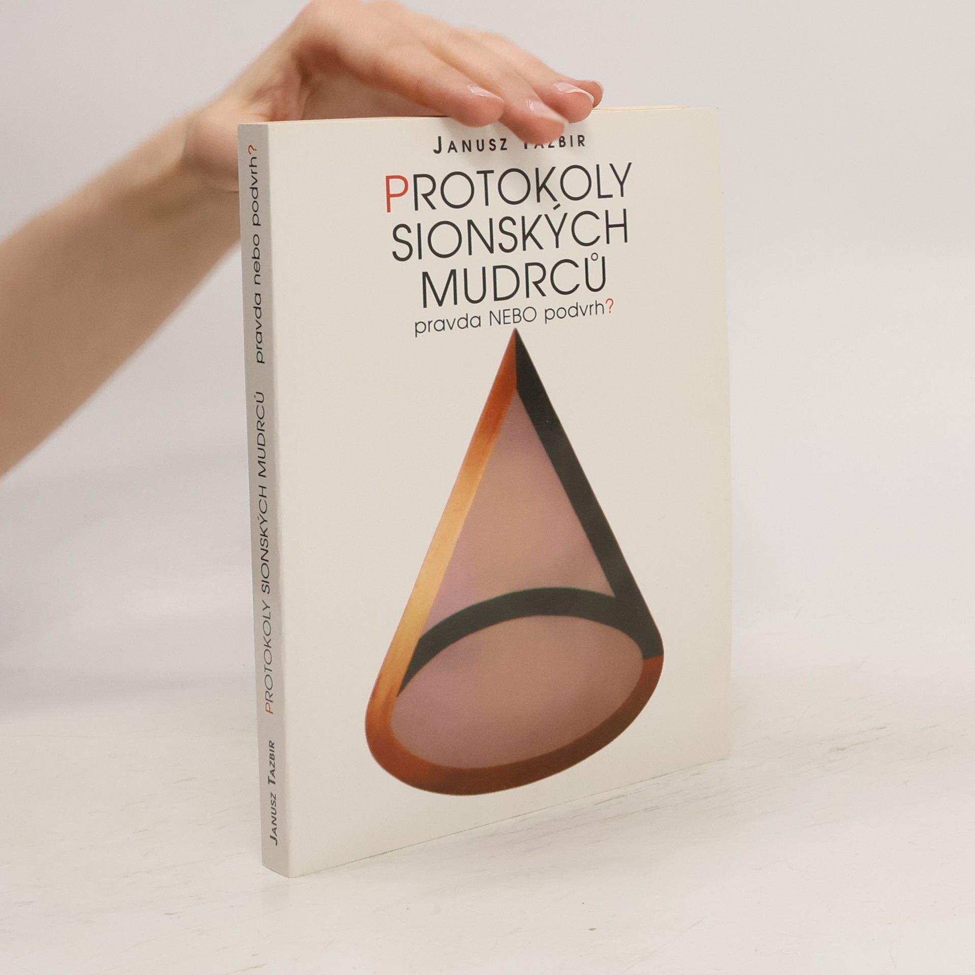 Tazbir Janusz Protokoly sionských mudrců. Pravda nebo podvrh?