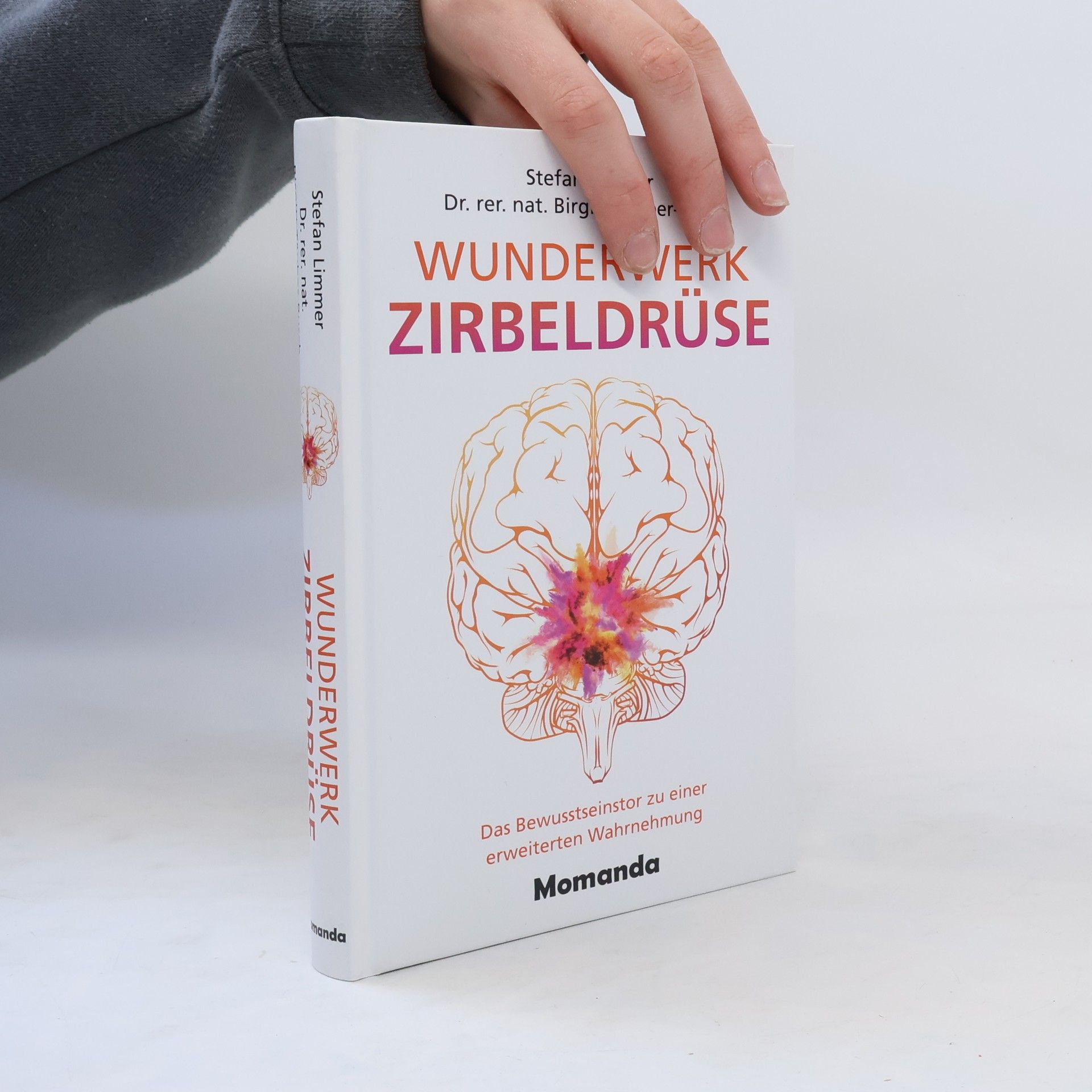 Stefan Limmer Wunderwerk Zirbeldrüse