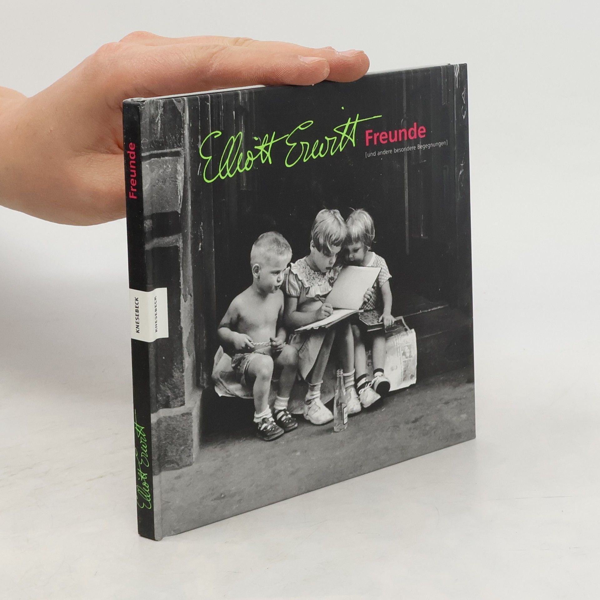Elliott Erwitt Freunde (und andere besondere Begegnungen)