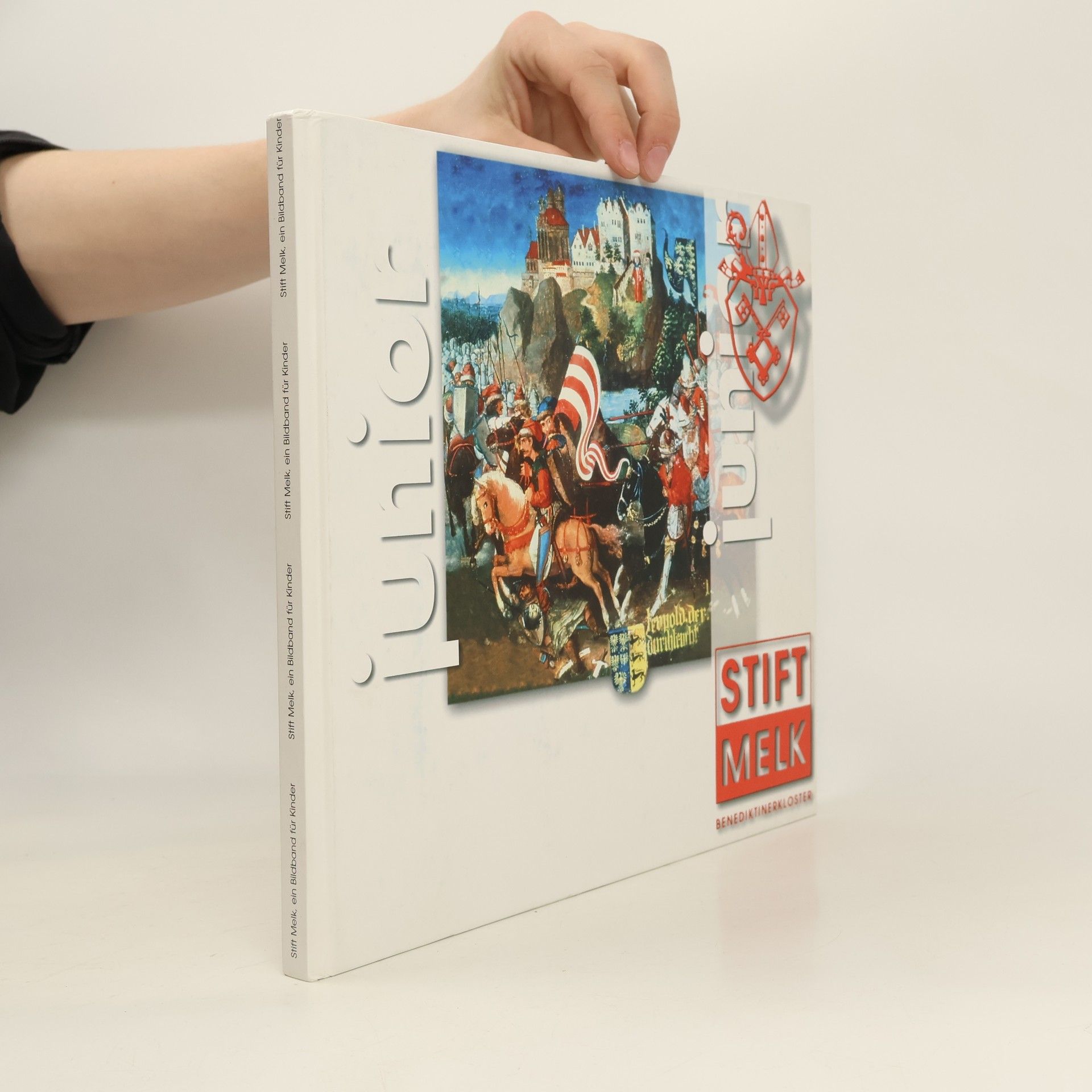 Autorenkollektiv Stift Melk. Ein Bildband für Kinder