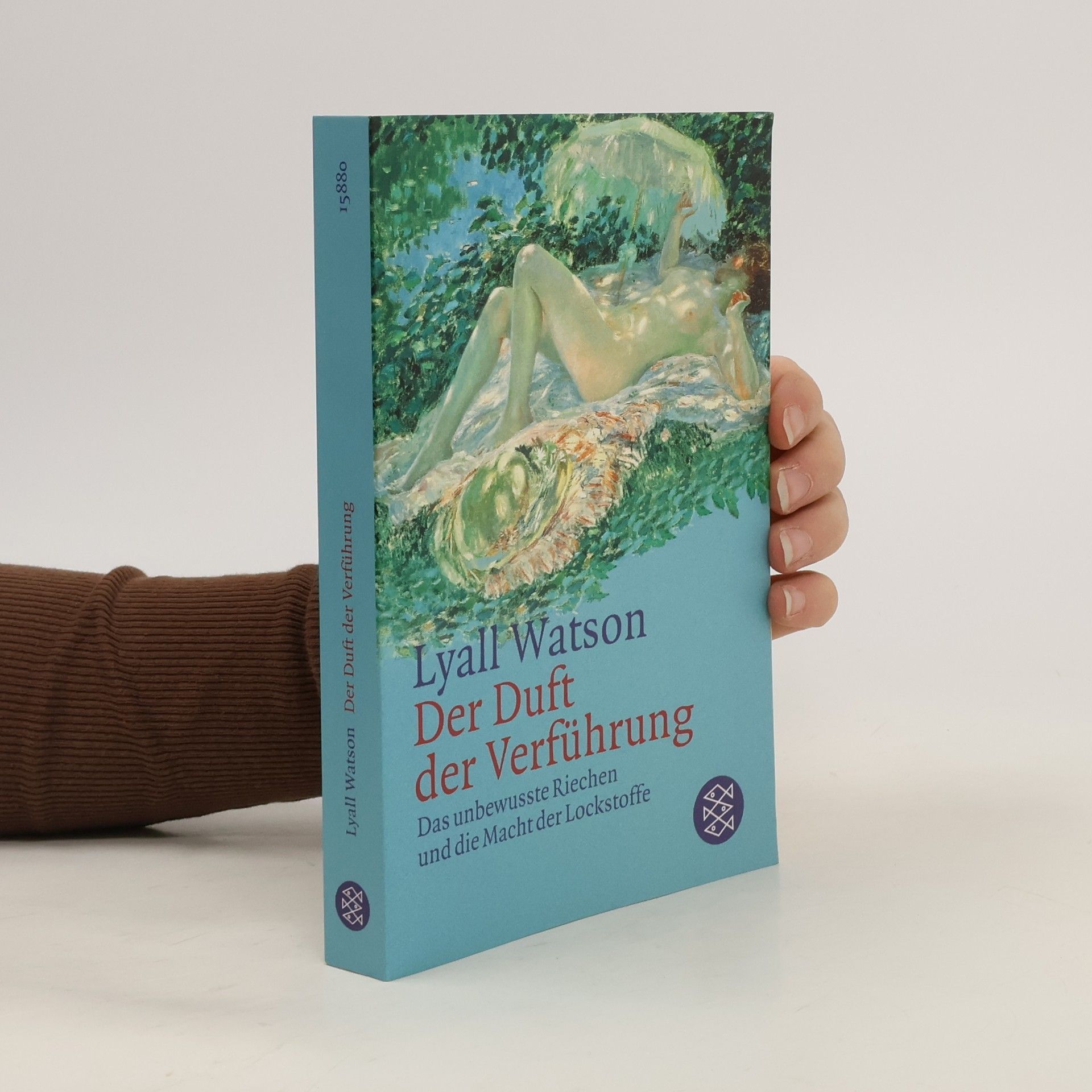Lyall Watson Der Duft der Verführung