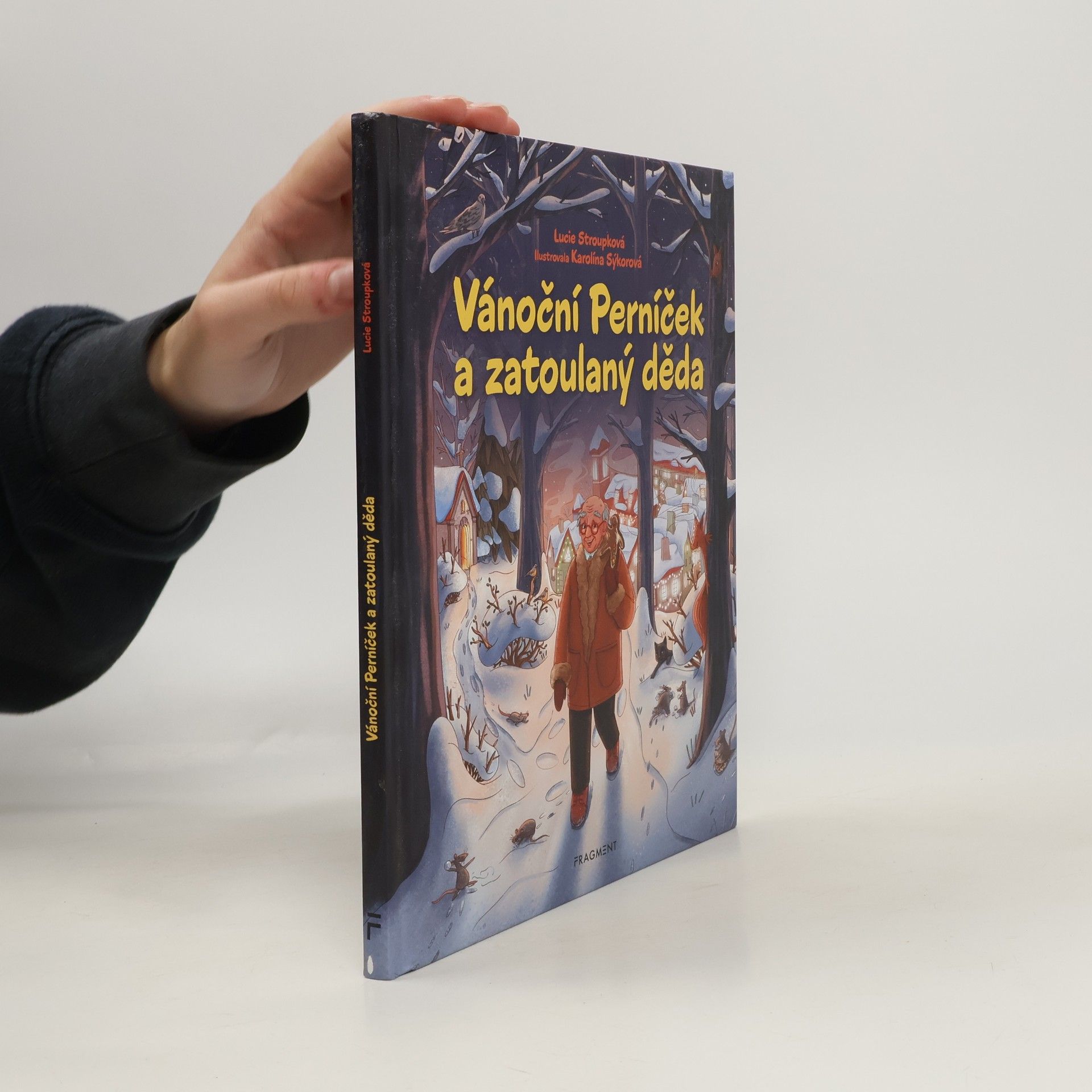 Lucie Stroupková Vánoční Perníček a zatoulaný děda
