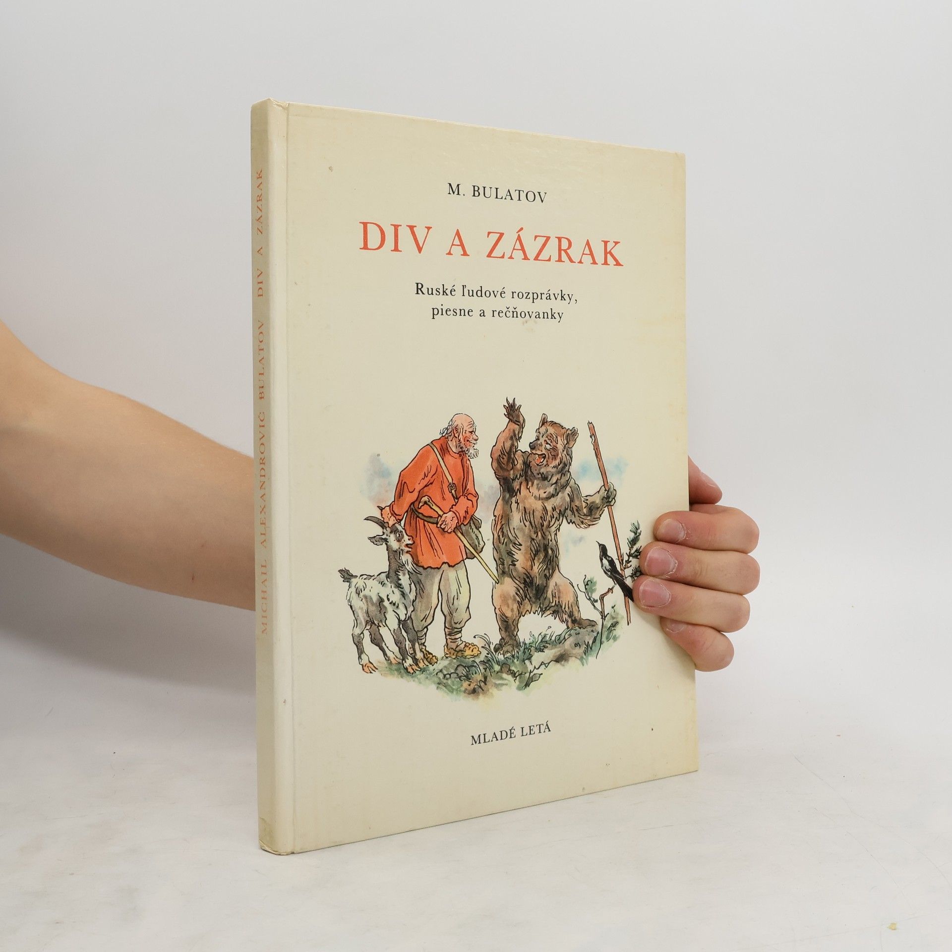 Michail Aleksandrovič Bulatov Div a zázrak
