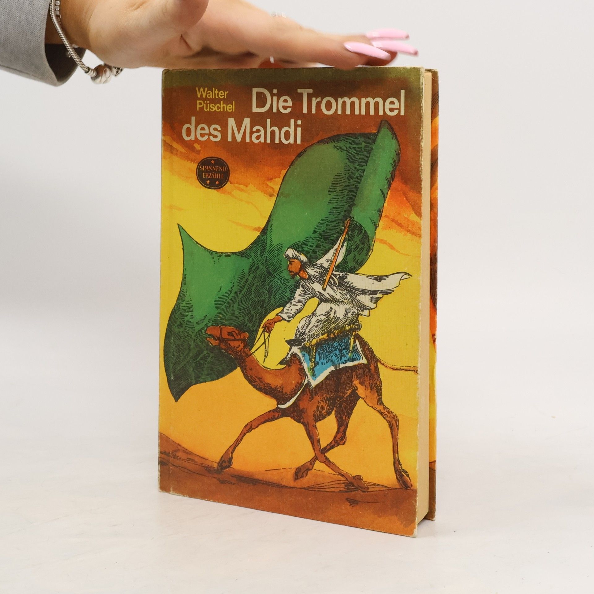 Walter Püschel Die Trommel des Mahdi
