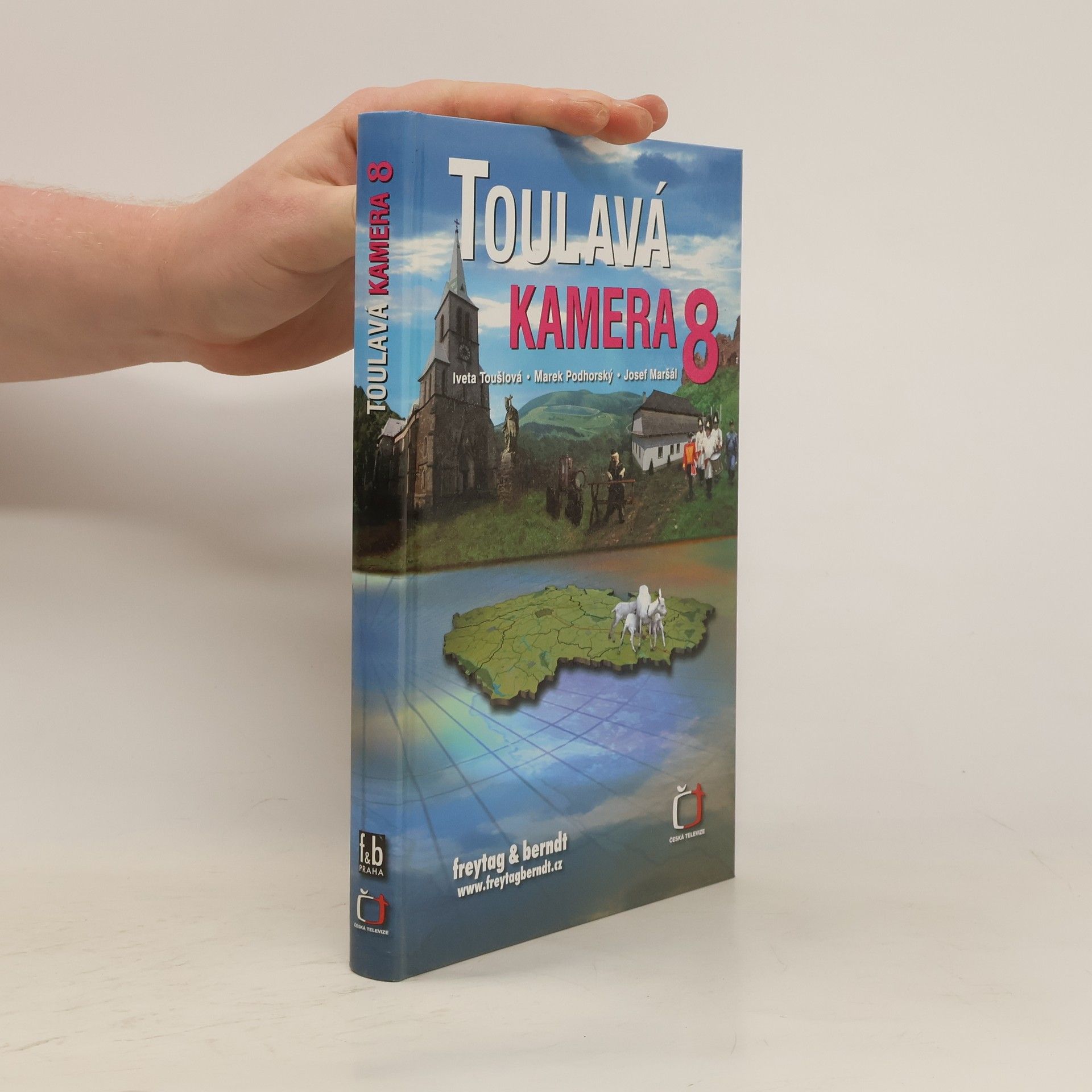 Iveta Toušlová Toulavá kamera 8