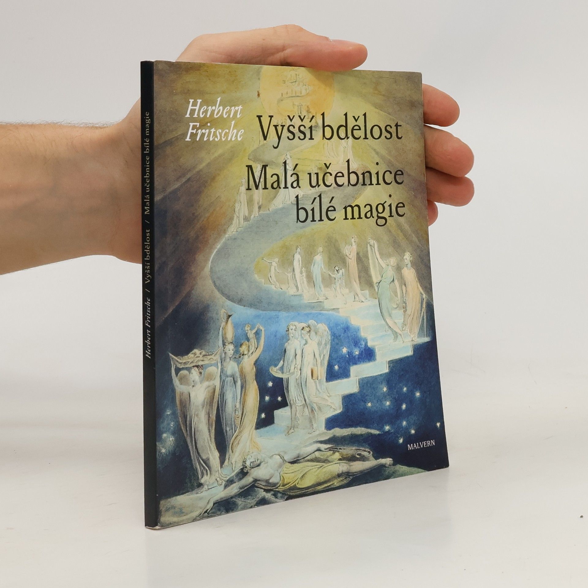Herbert Fritsche Vyšší bdělost ; Malá učebnice bílé magie