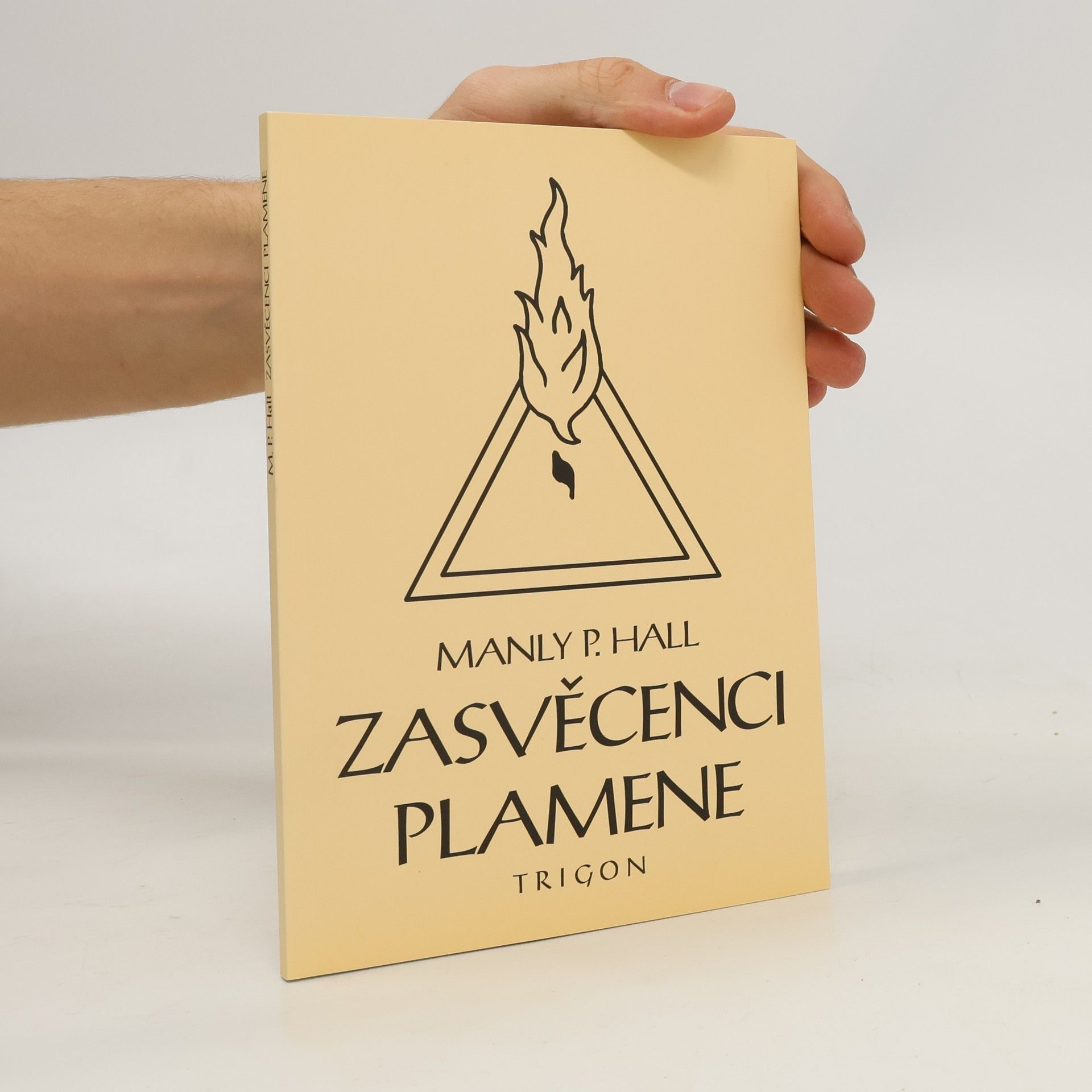 Manly P. Hall Zasvěcenci Plamene