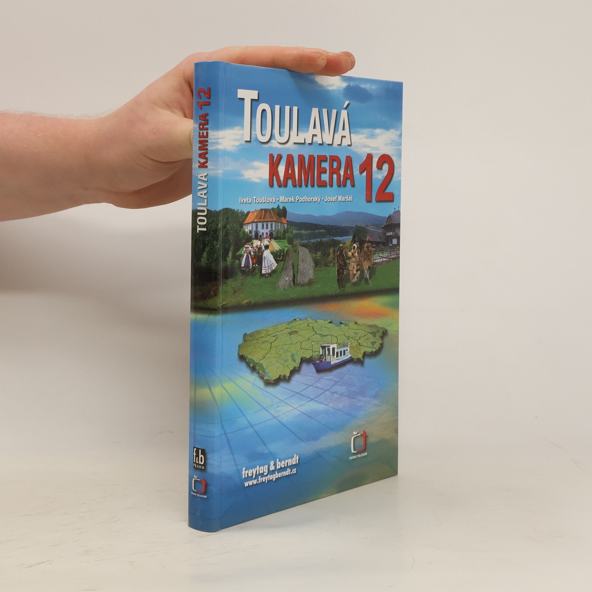 Iveta Toušlová Toulavá kamera. 12