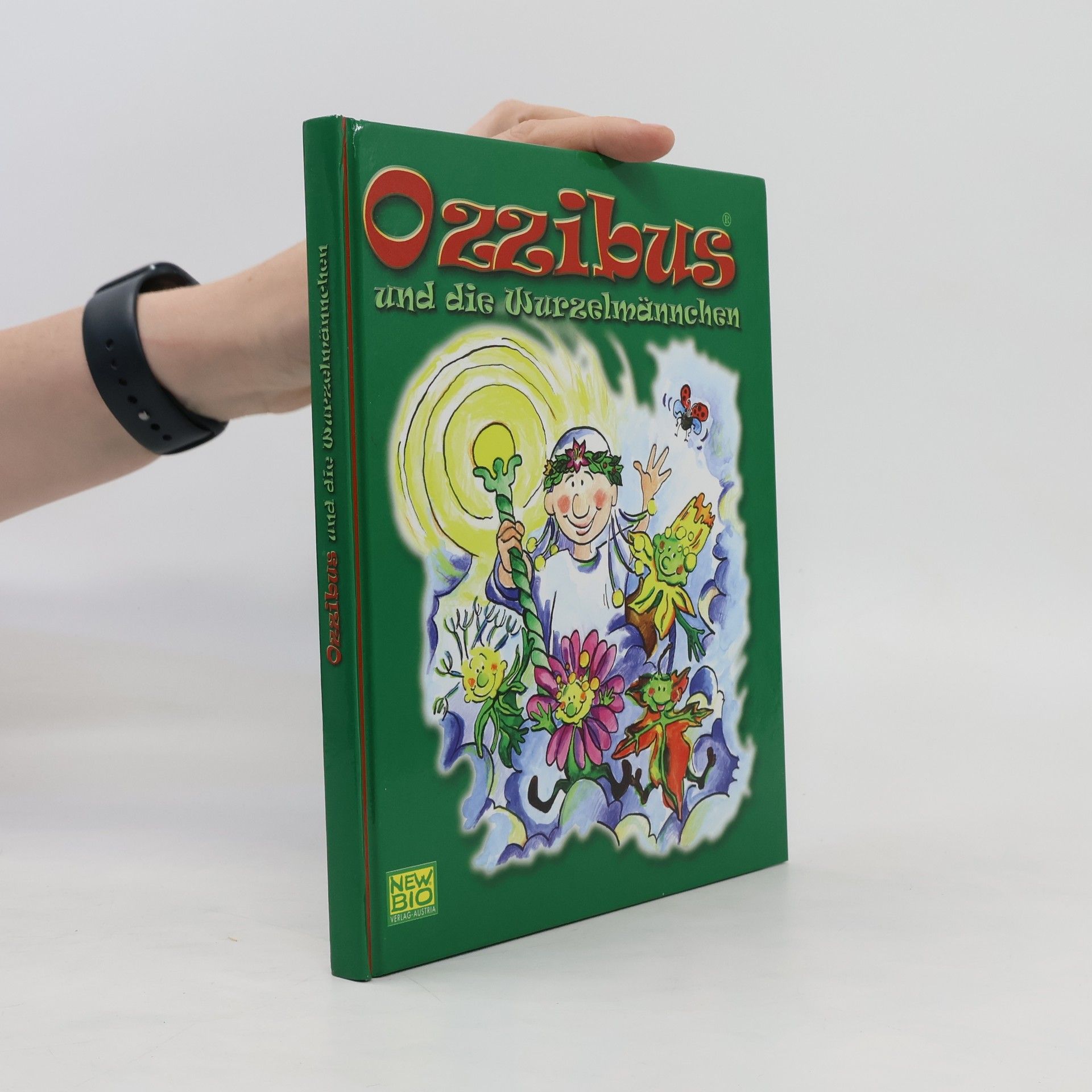 Ernest E. Kraxner Ozzibus und die Wurzelmännchen