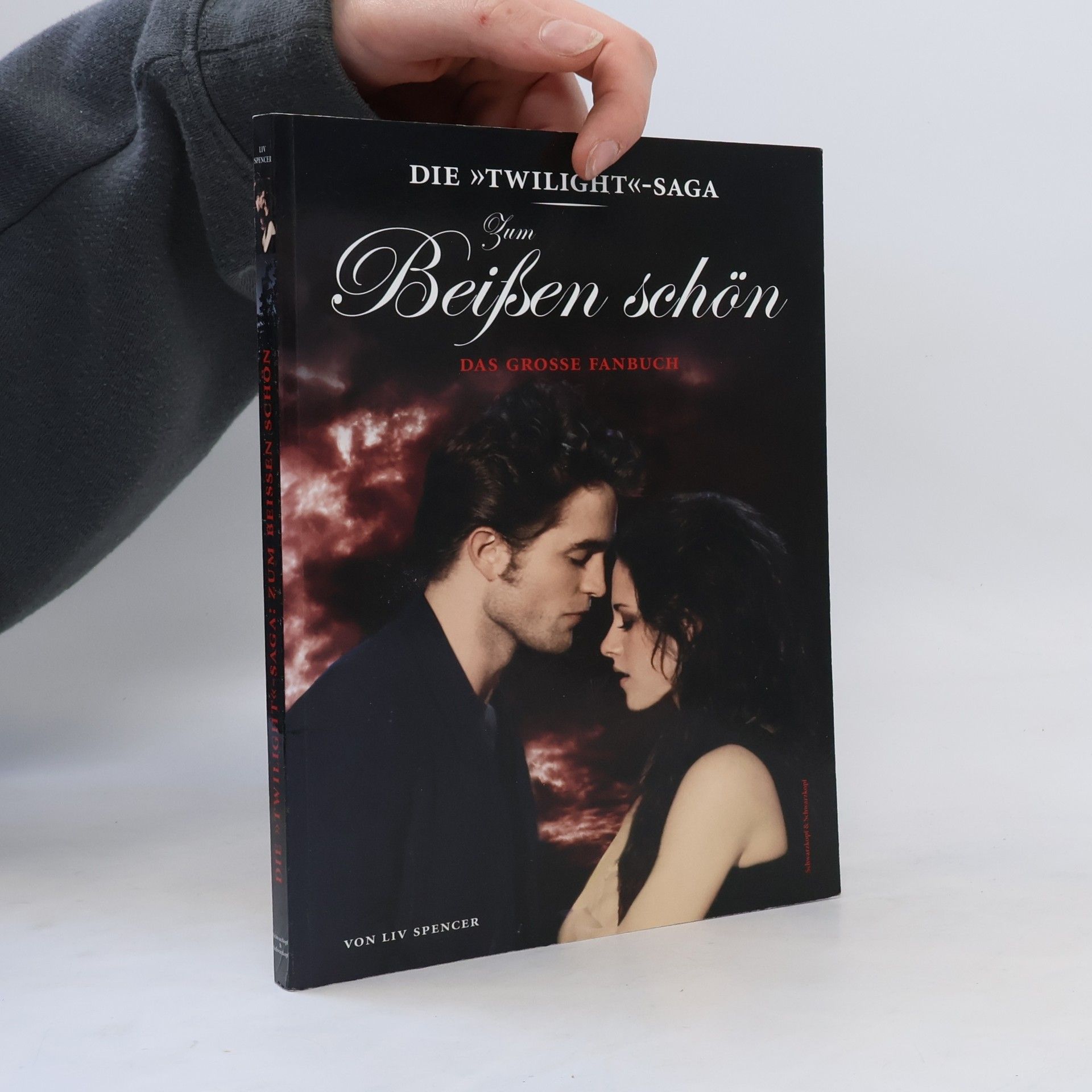 Liv Spencer Die Twilight-Saga: zum Beißen schön