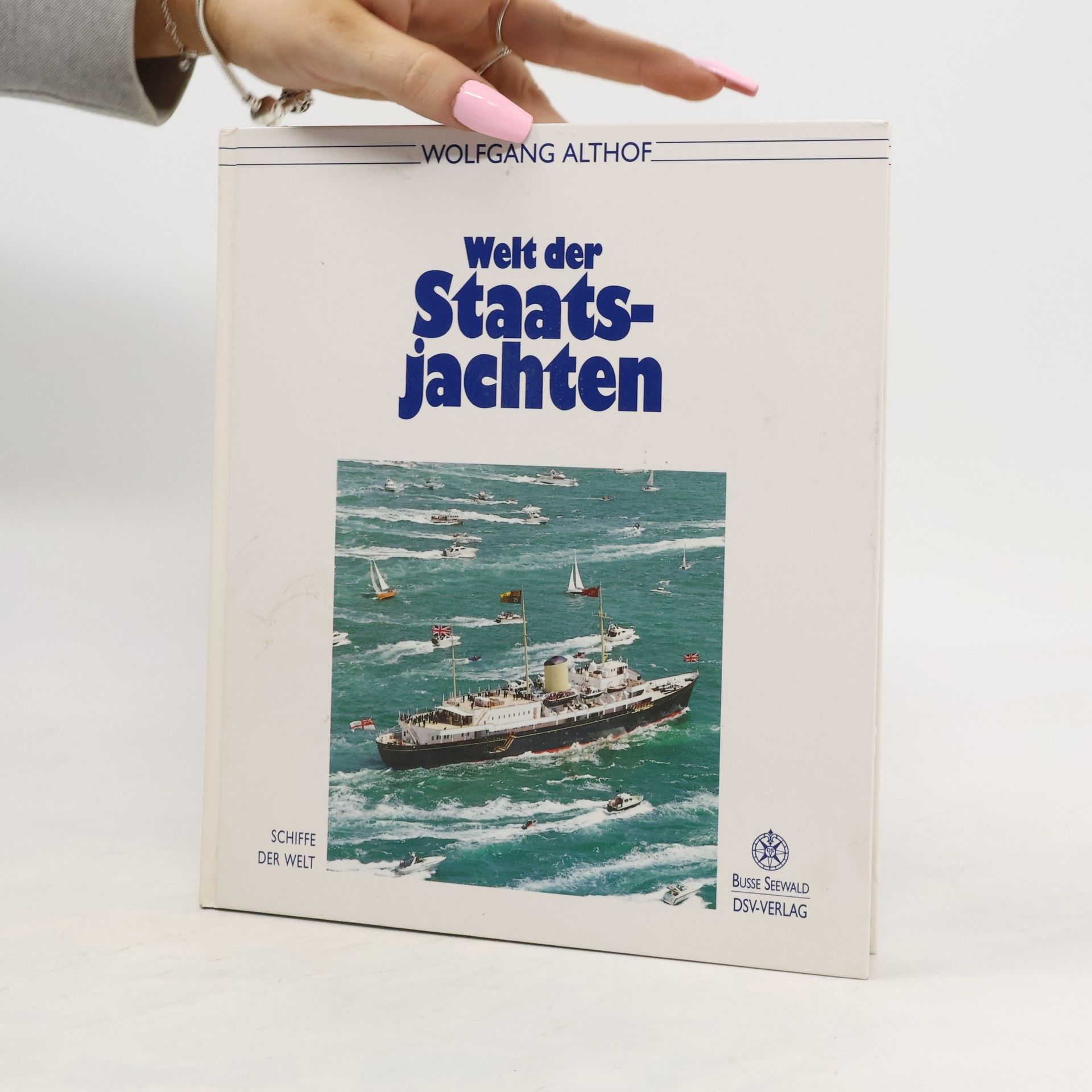 Wolfgang Althof Welt der Staatsjachten