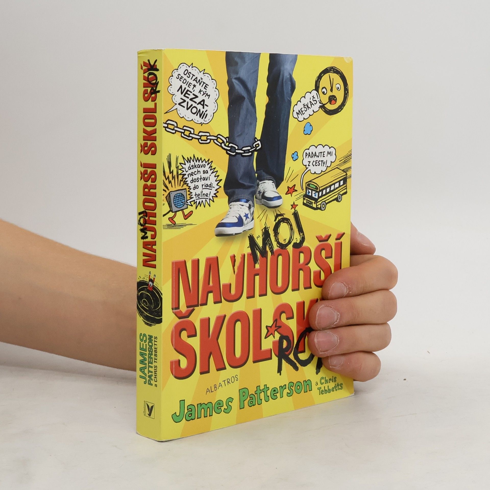 James Patterson Môj najhorší školský rok