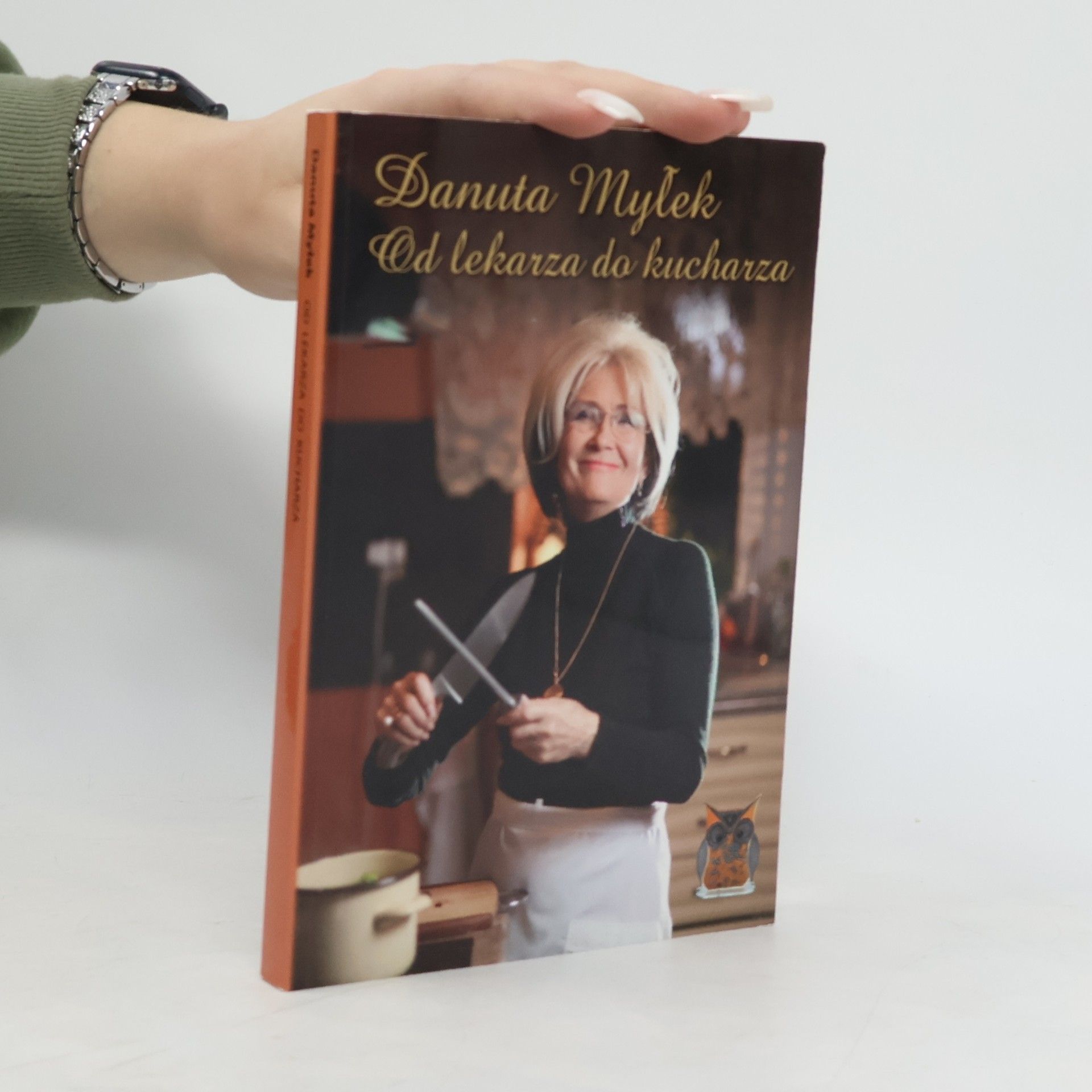 Danuta Mylek Od lekarza do kucharza