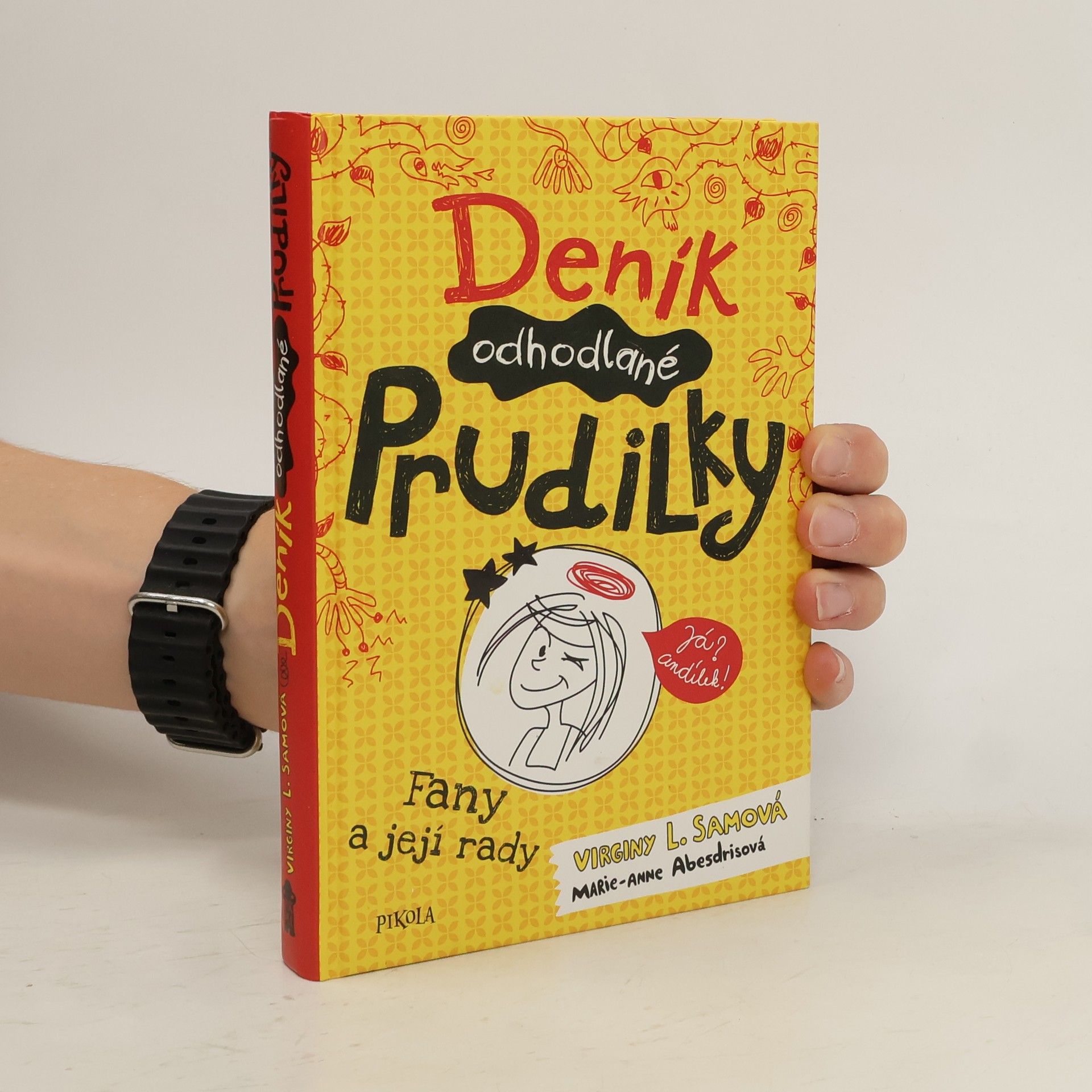 Deník odhodlané prudilky. Fany a její rady.