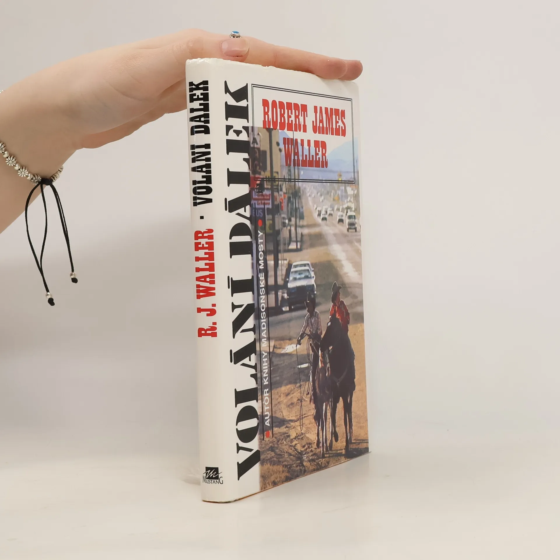 Volání dálek | Book | Hardcover | Robert James Waller | CS