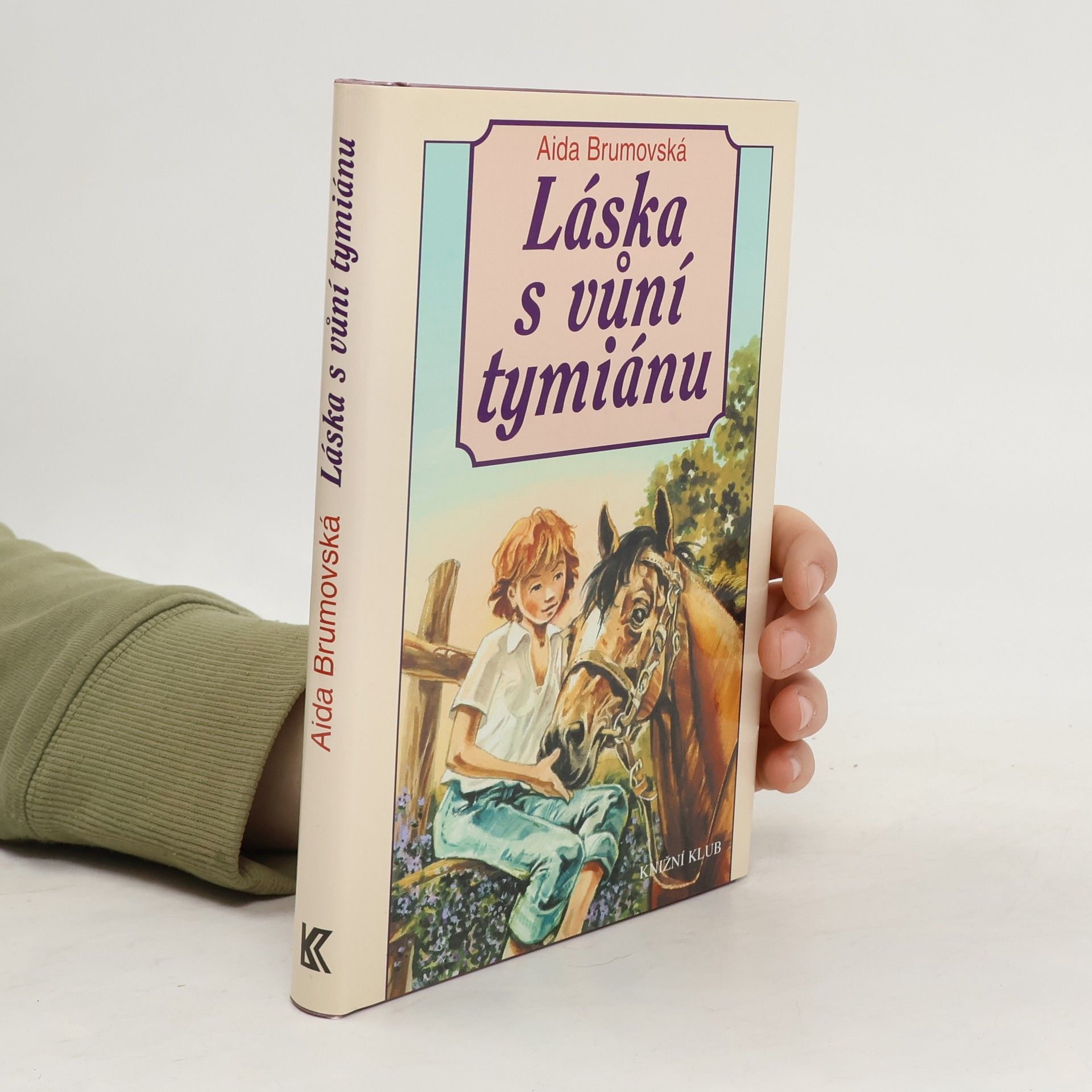 Aida Brumovská Láska s vůní tymiánu