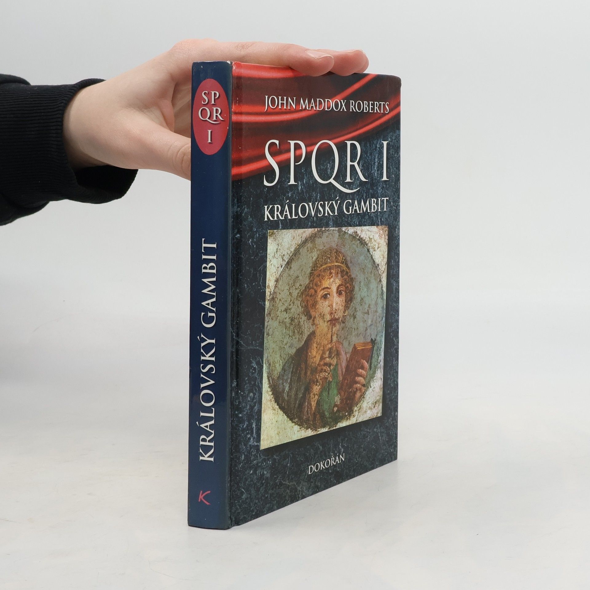 John Maddox Roberts SPQR I. Královský gambit