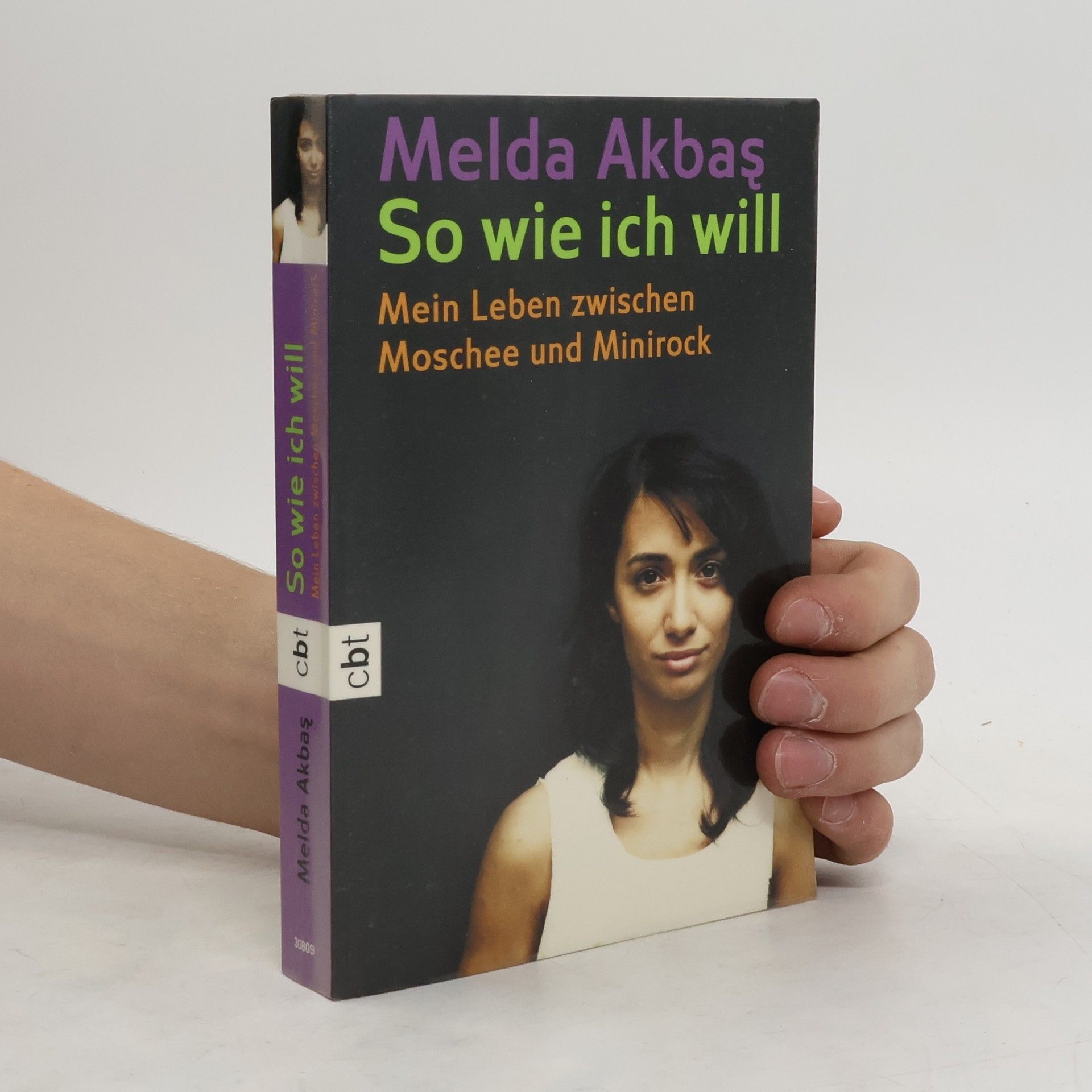 Melda Akbas So wie ich will