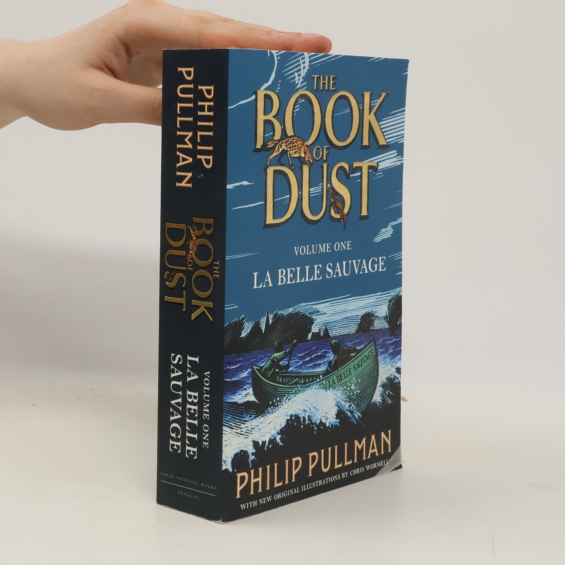 Philip Pullman The Book of Dust: Volume one, La belle sauvage