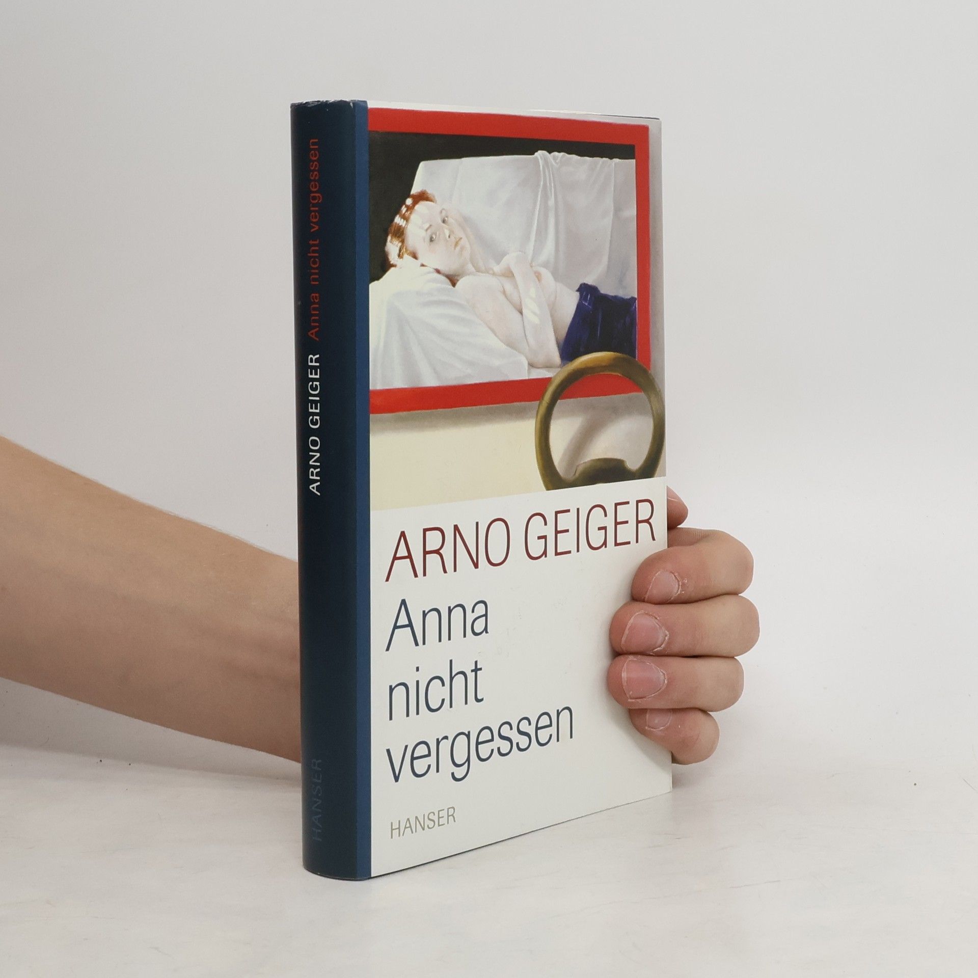 Arno Geiger Anna nicht vergessen
