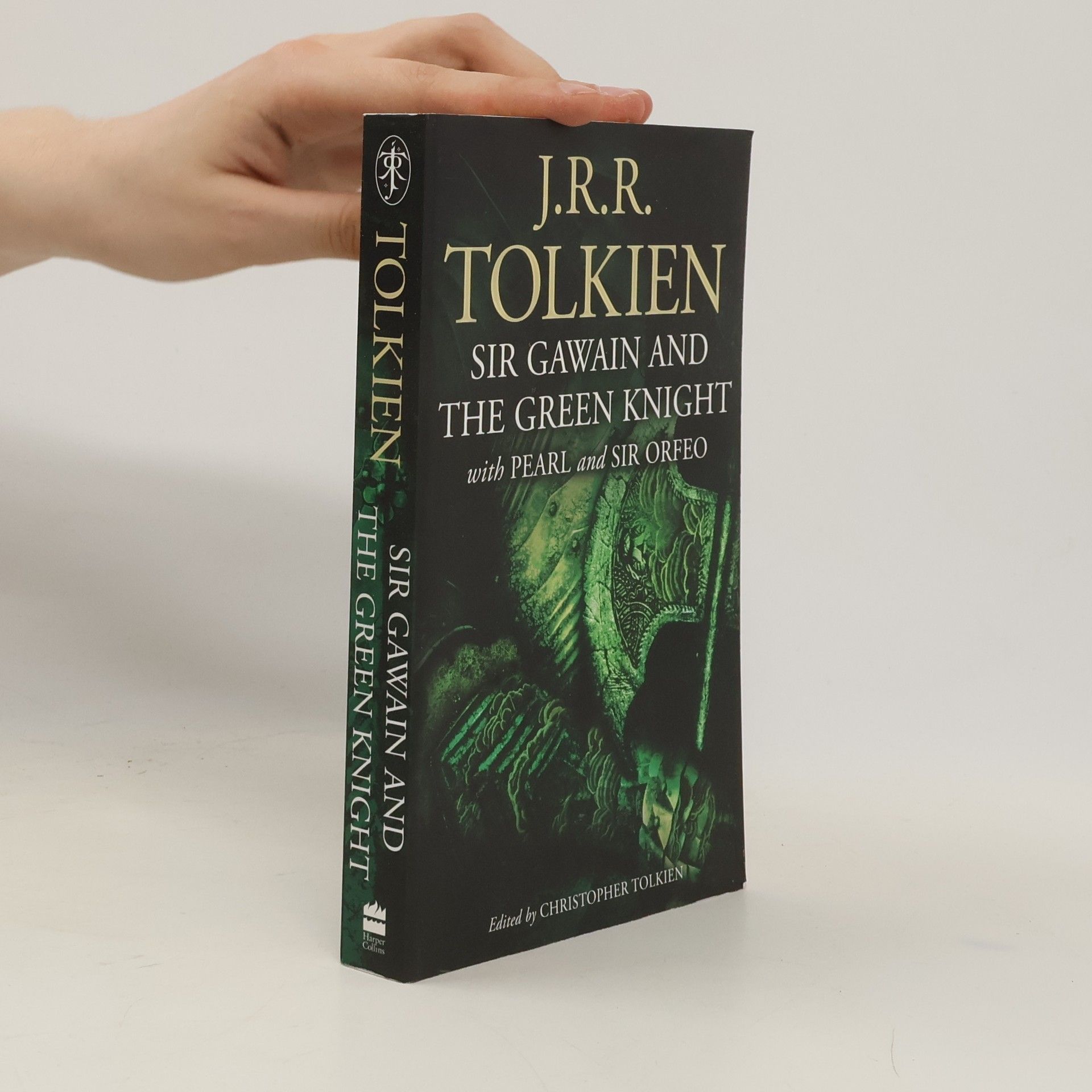 J. R. R. Tolkien Sir Gawain and the Green Knight, Pearl and Sir Orfeo