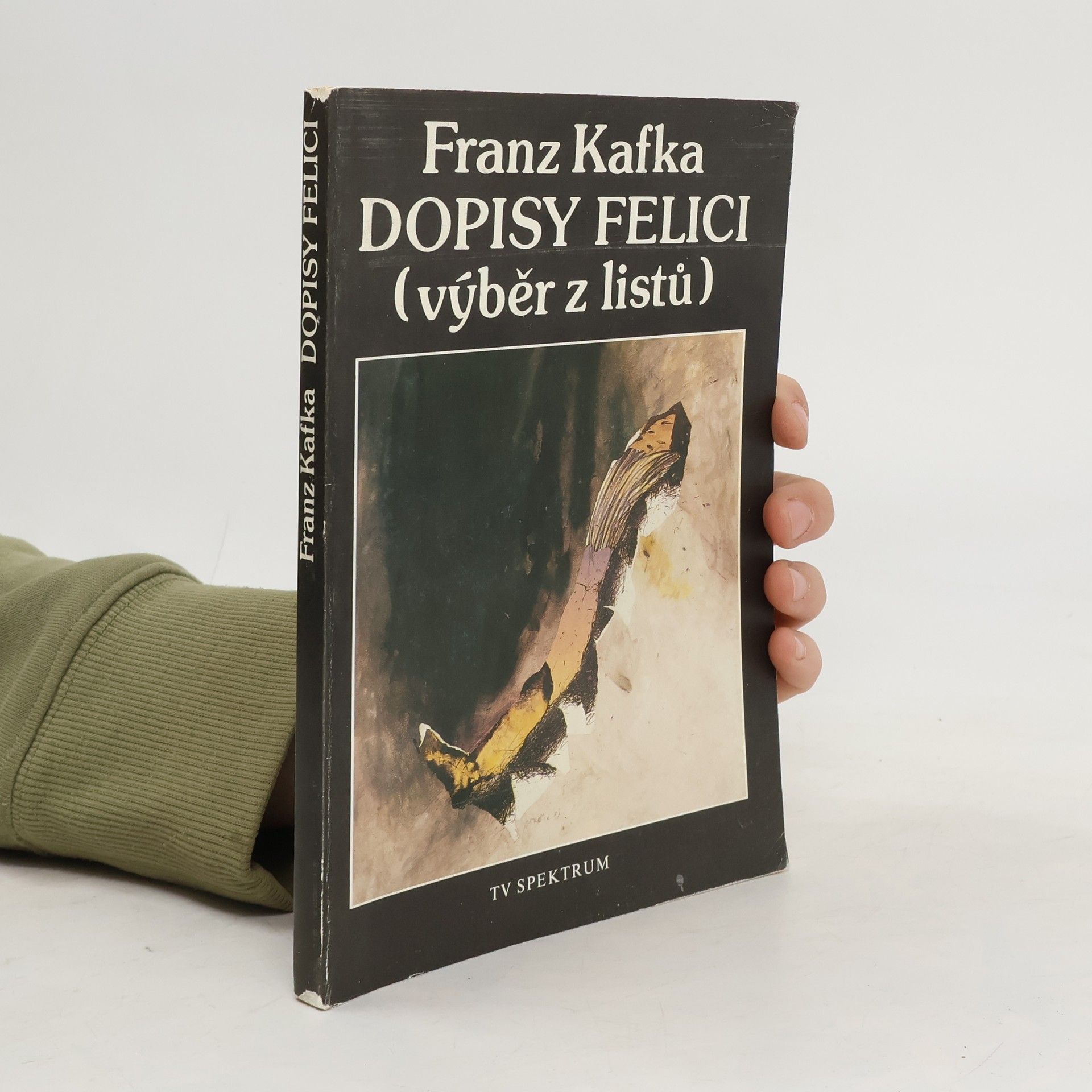 Franz Kafka Dopisy Felici: Výběr z listů
