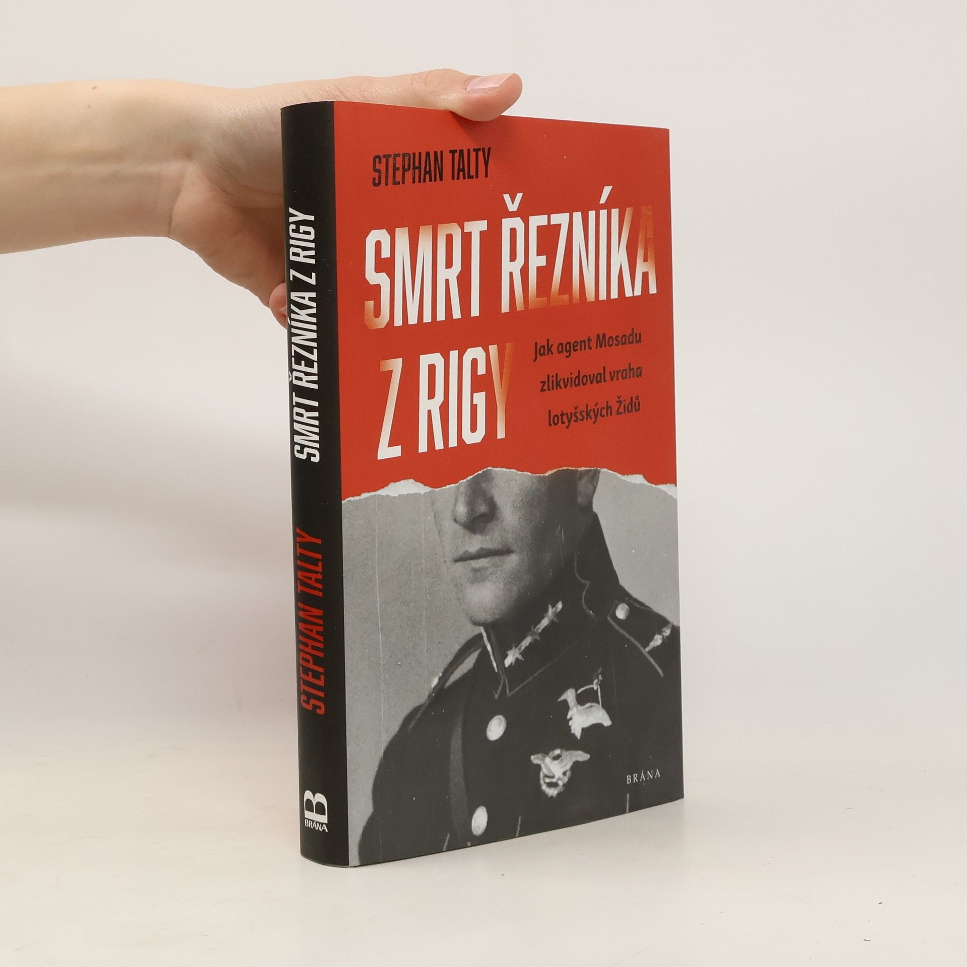 Stephan Talty Smrt řezníka z Rigy