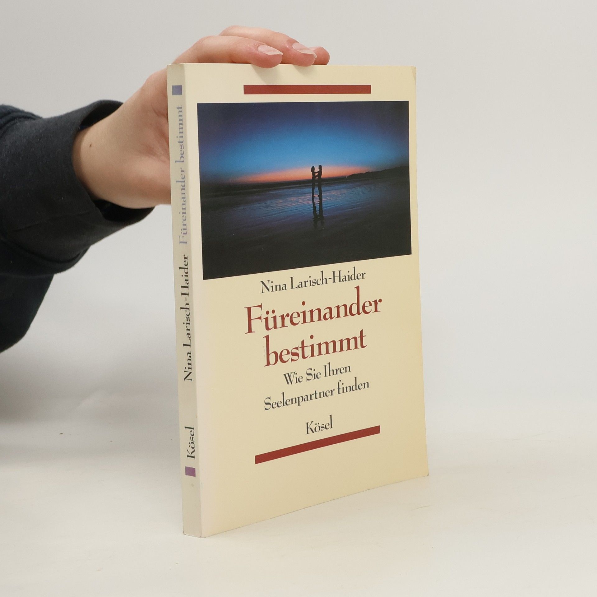 Nina Larisch-Haider Füreinander bestimmt