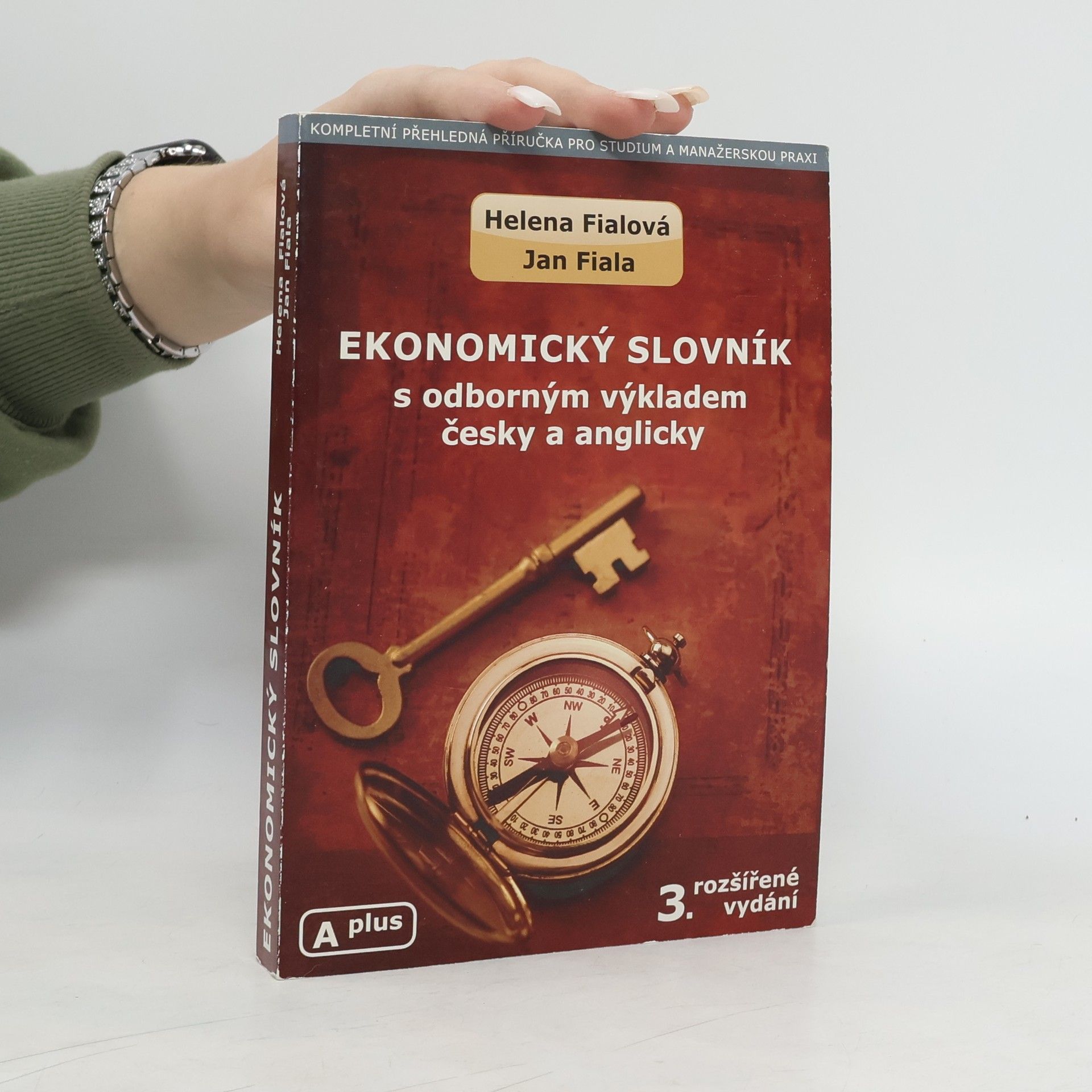 Fialová Helena Ekonomický slovník s odborným výkladem česky a anglicky