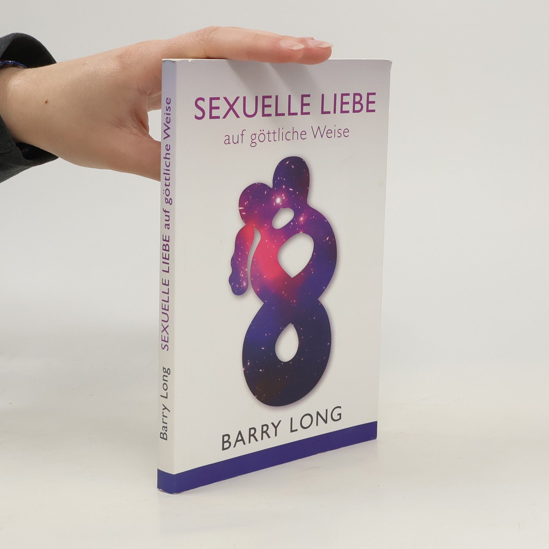 Barry Long Sexuelle Liebe auf göttliche Weise