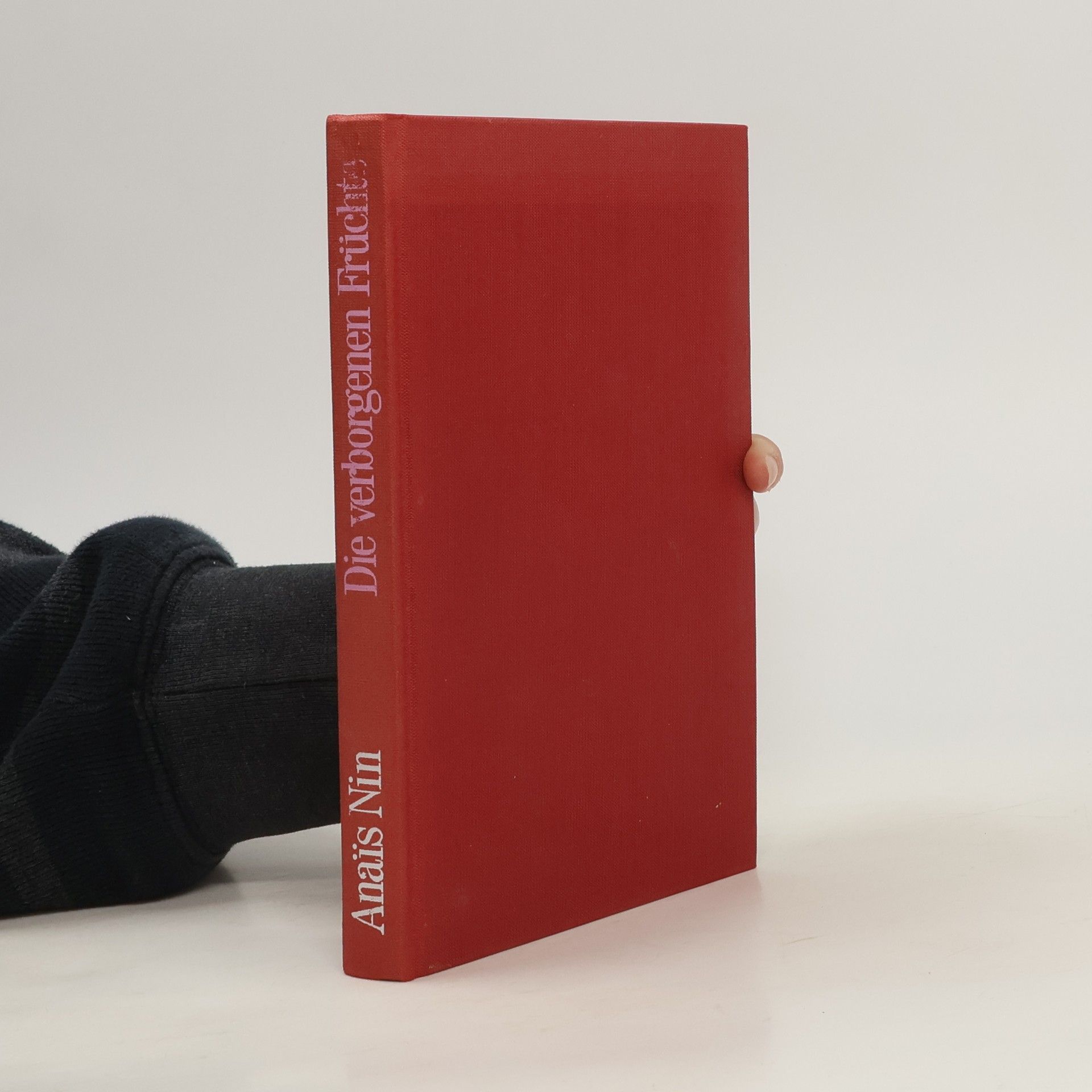 Anaïs Nin Die verborgene Früchte