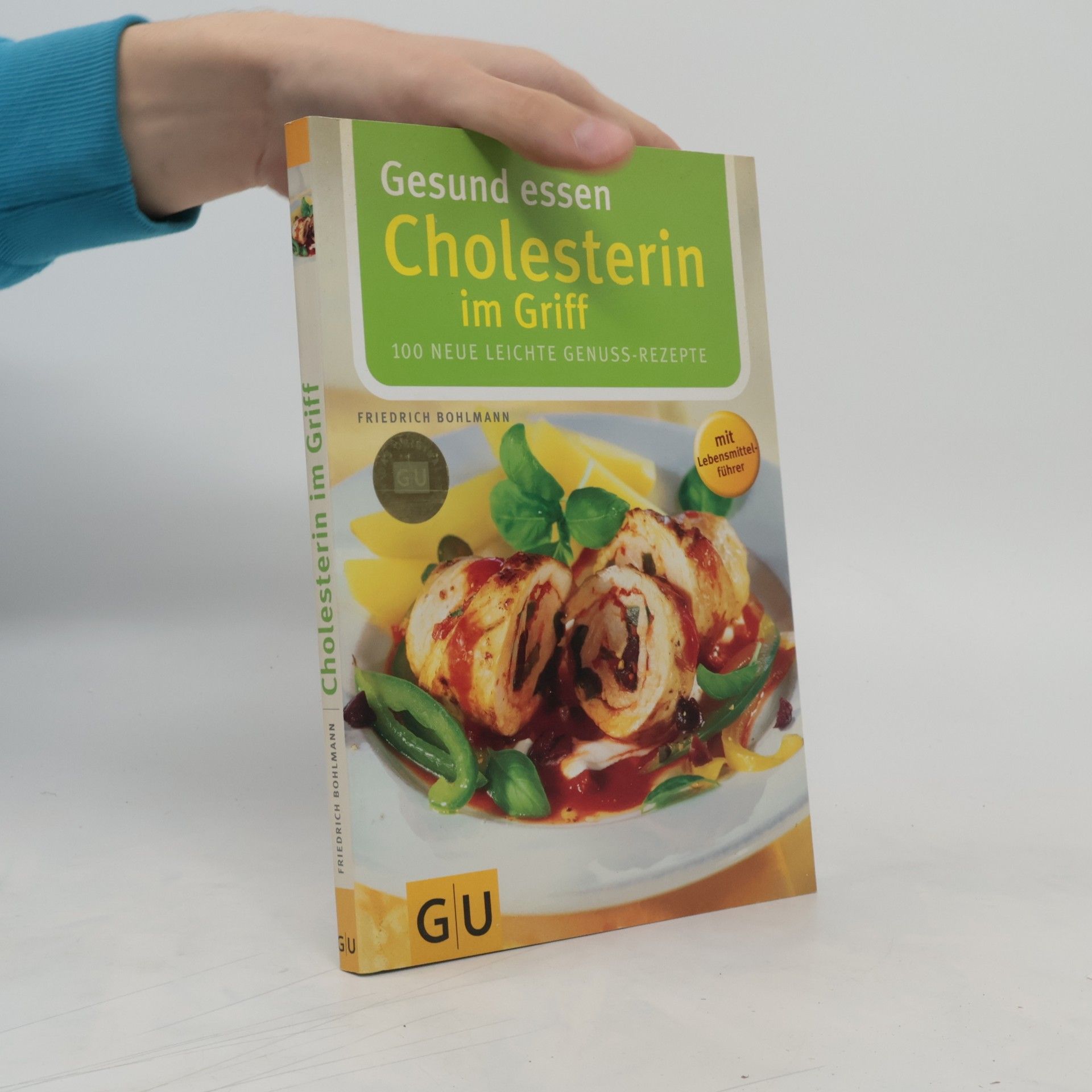 Friedrich Bohlmann Gesund essen, Cholesterin im Griff