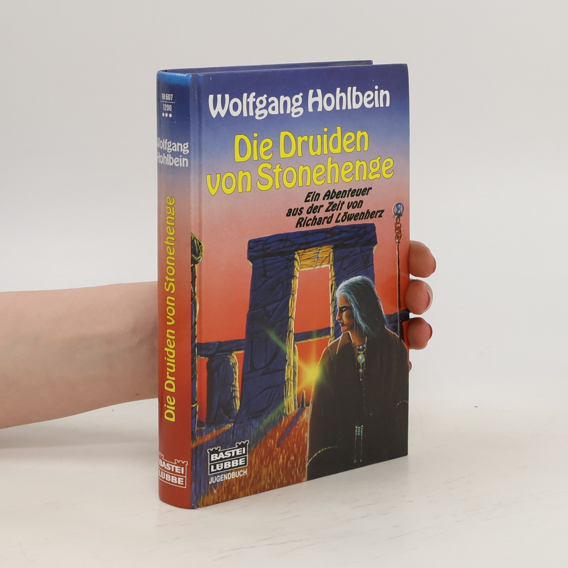 Wolfgang Hohlbein Die Druiden von Stonehenge