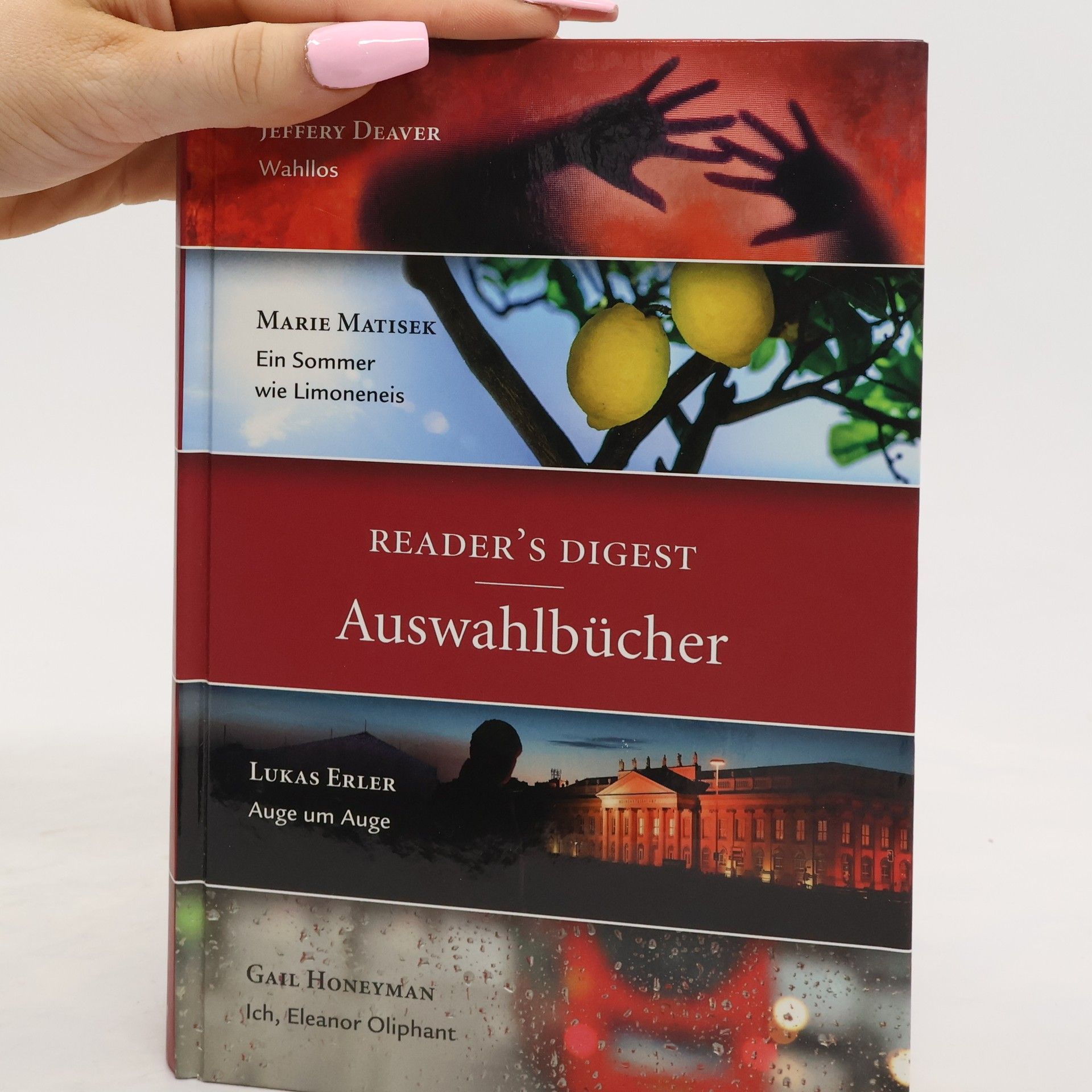 Jeffery Deaver Wahllos. Ein Sommer wie Limoneneis. Auge um Auge. Ich, Eleanor Oliphant