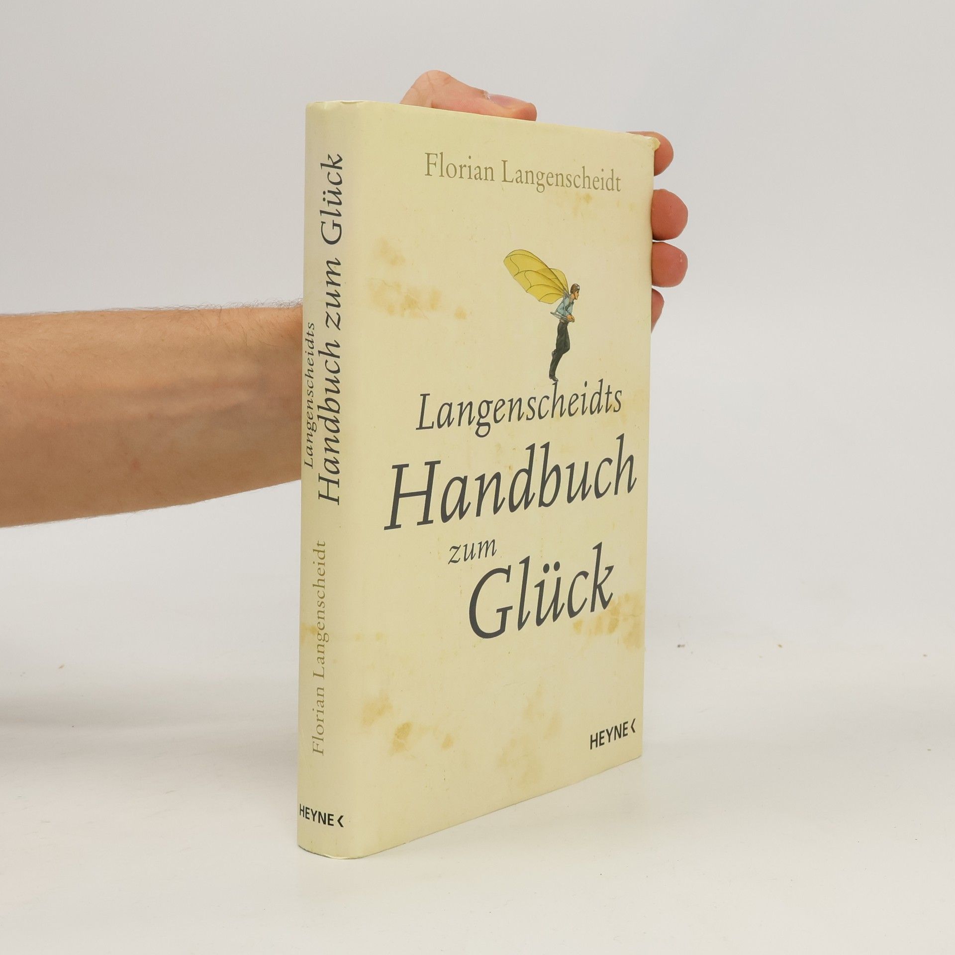 Florian Langenscheidt Langenscheidts Handbuch zum Glück