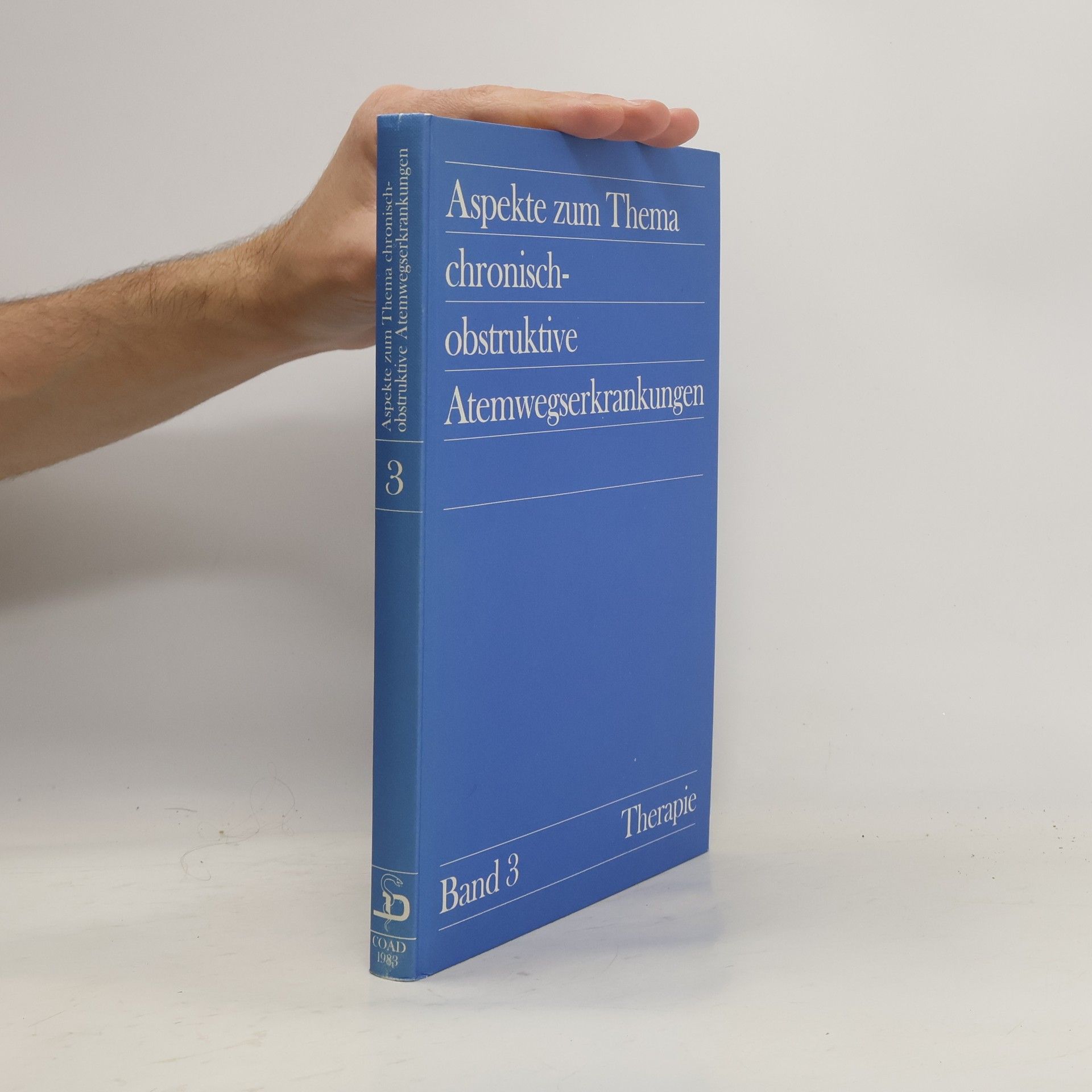 Collectif d'auteurs Aspekte zum Thema chronisch-obstruktive Atemwegserkrankungen 3. Therapie