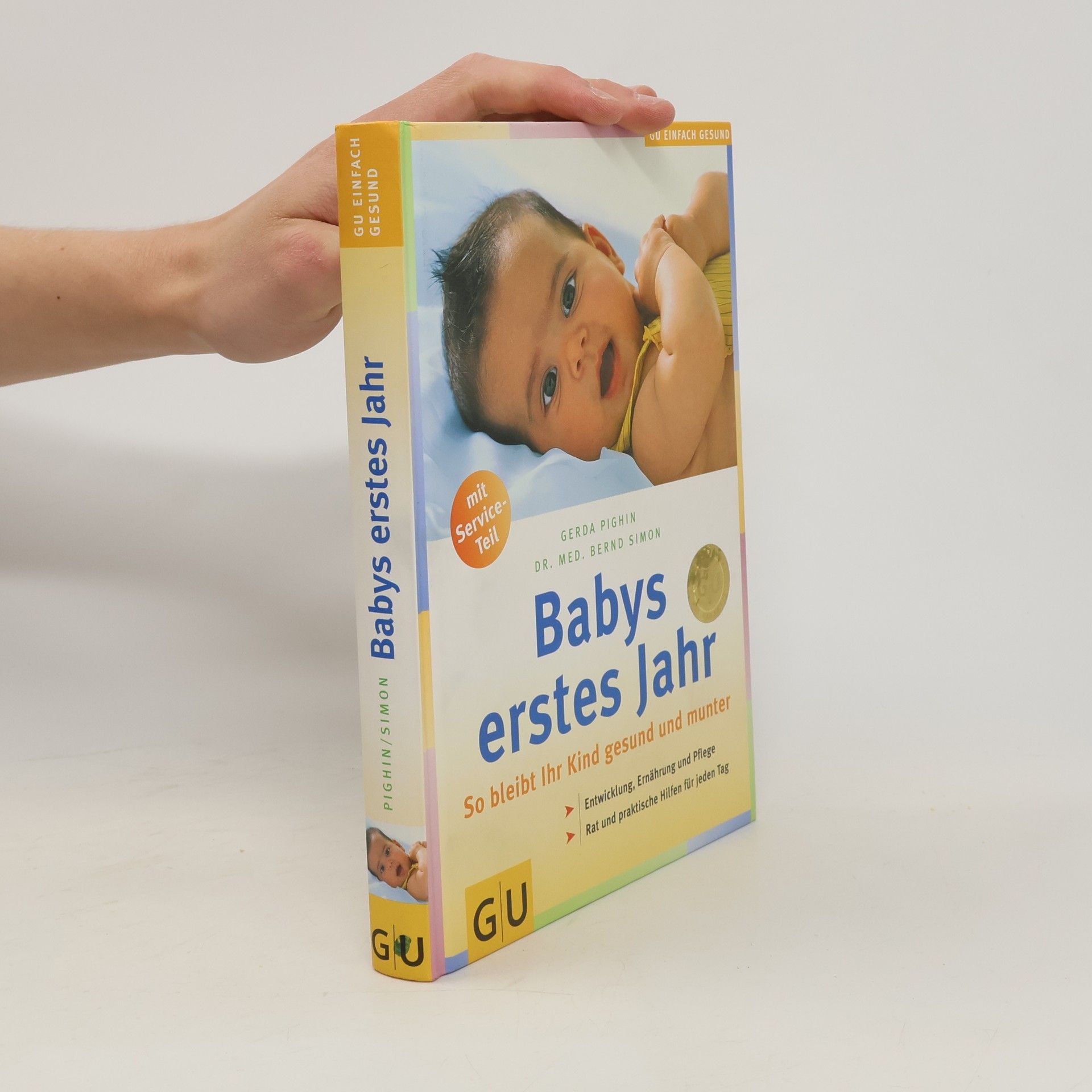 Gerda Pighin Babys erstes Jahr