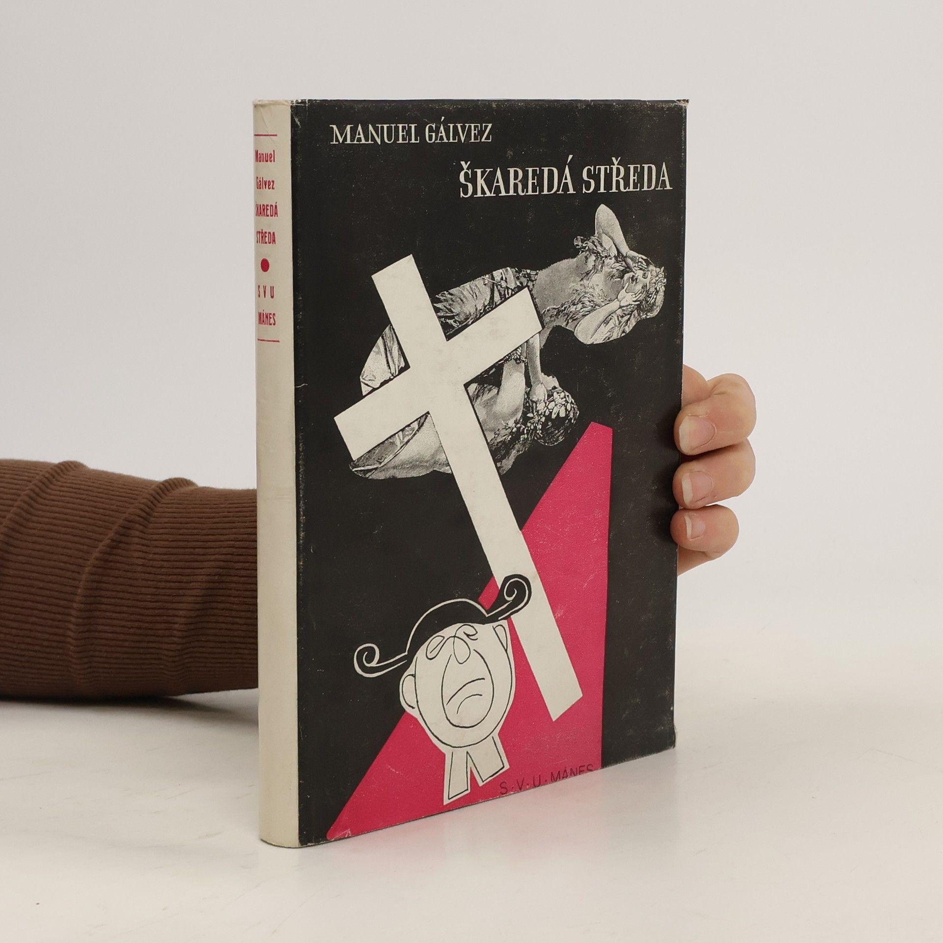Manuel Gálvez Škaredá středa