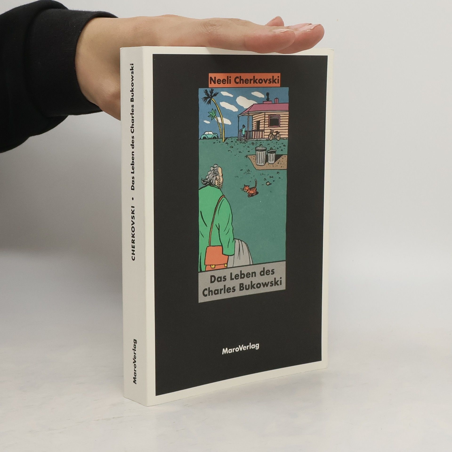 Neeli Cherkovski Das Leben des Charles Bukowski. Eine Biographie