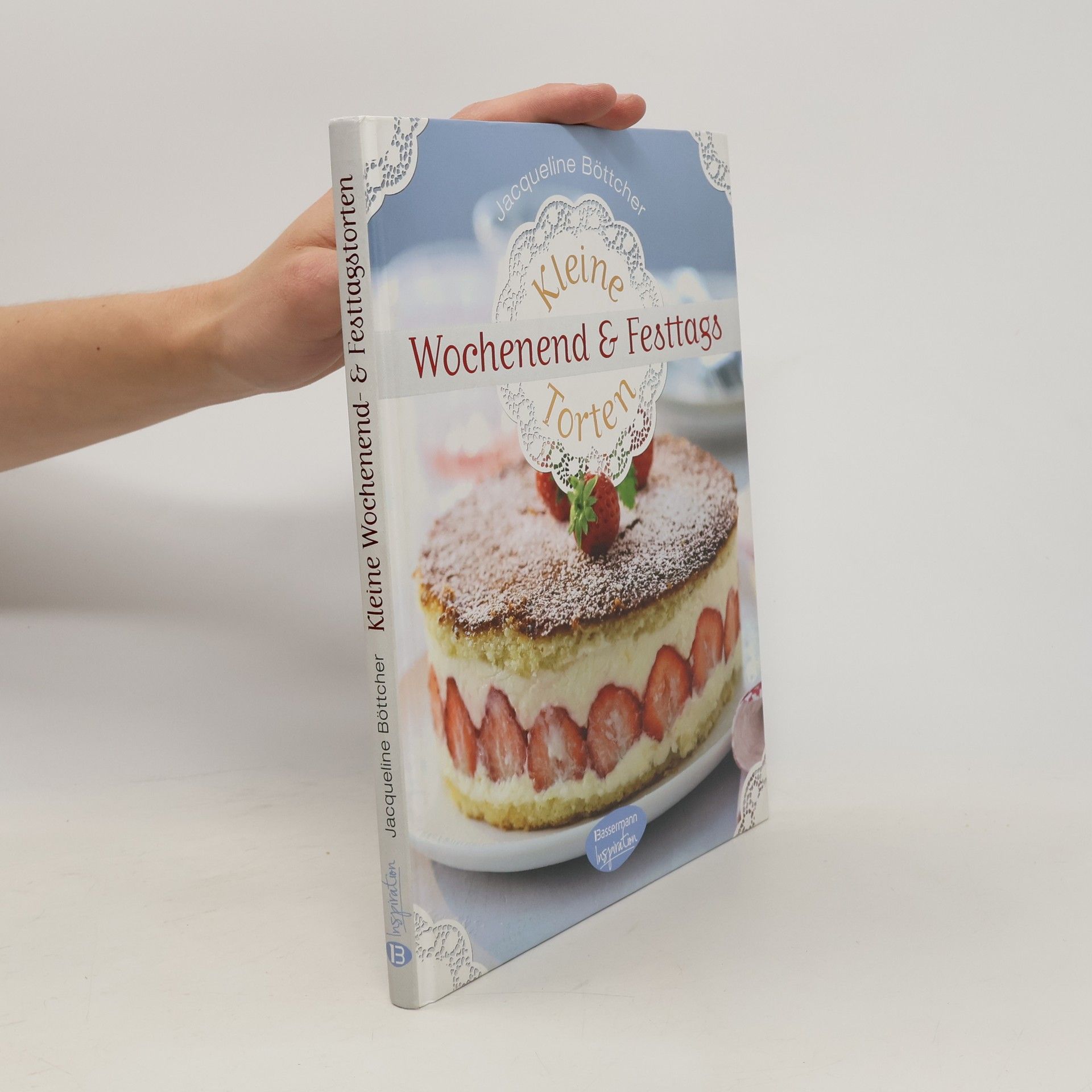 Jacqueline Twenhöfel Kleine Wochenend- & Festtagstorten