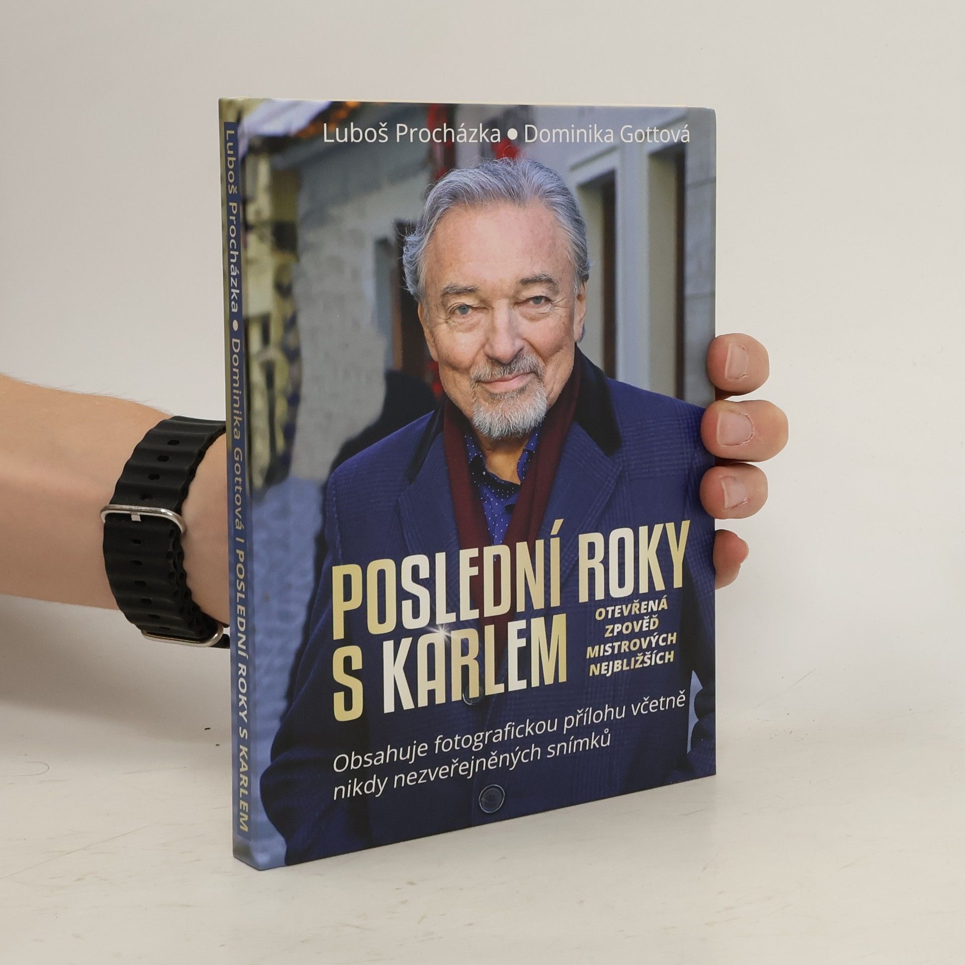 Luboš Procházka Poslední roky s Karlem: Otevřená zpověď Mistrových nejbližších