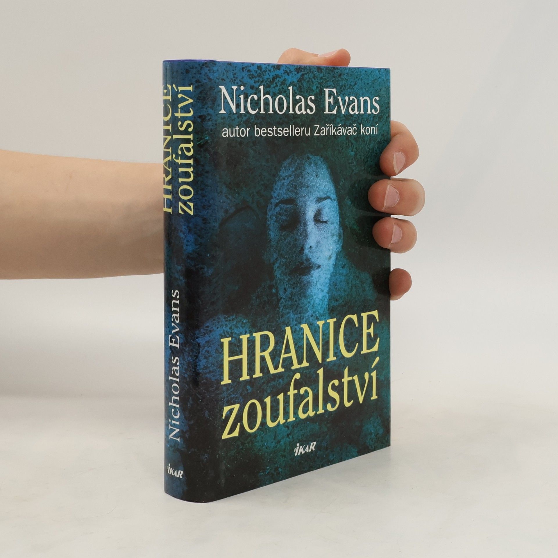 Nicholas Evans Hranice zoufalství