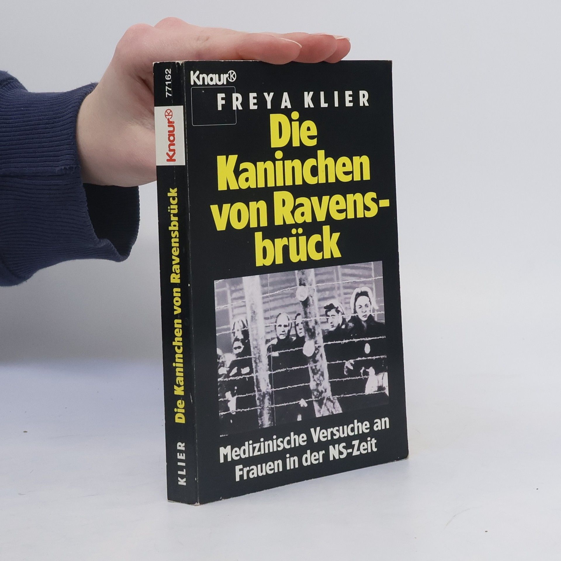Freya Klier Die Kaninchen von Ravensbrück