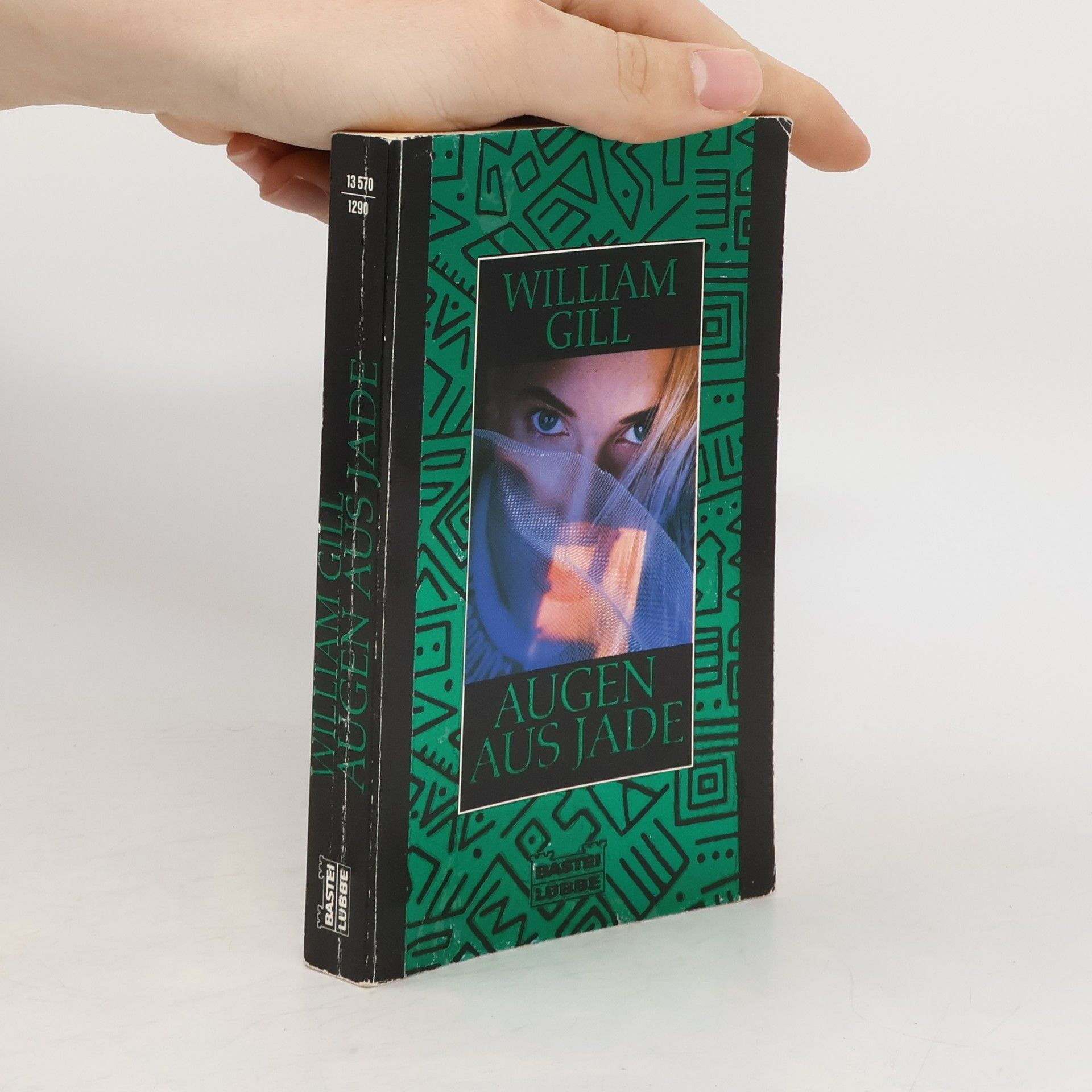William Gill Augen aus Jade. Ein Beziehungs-Krimi