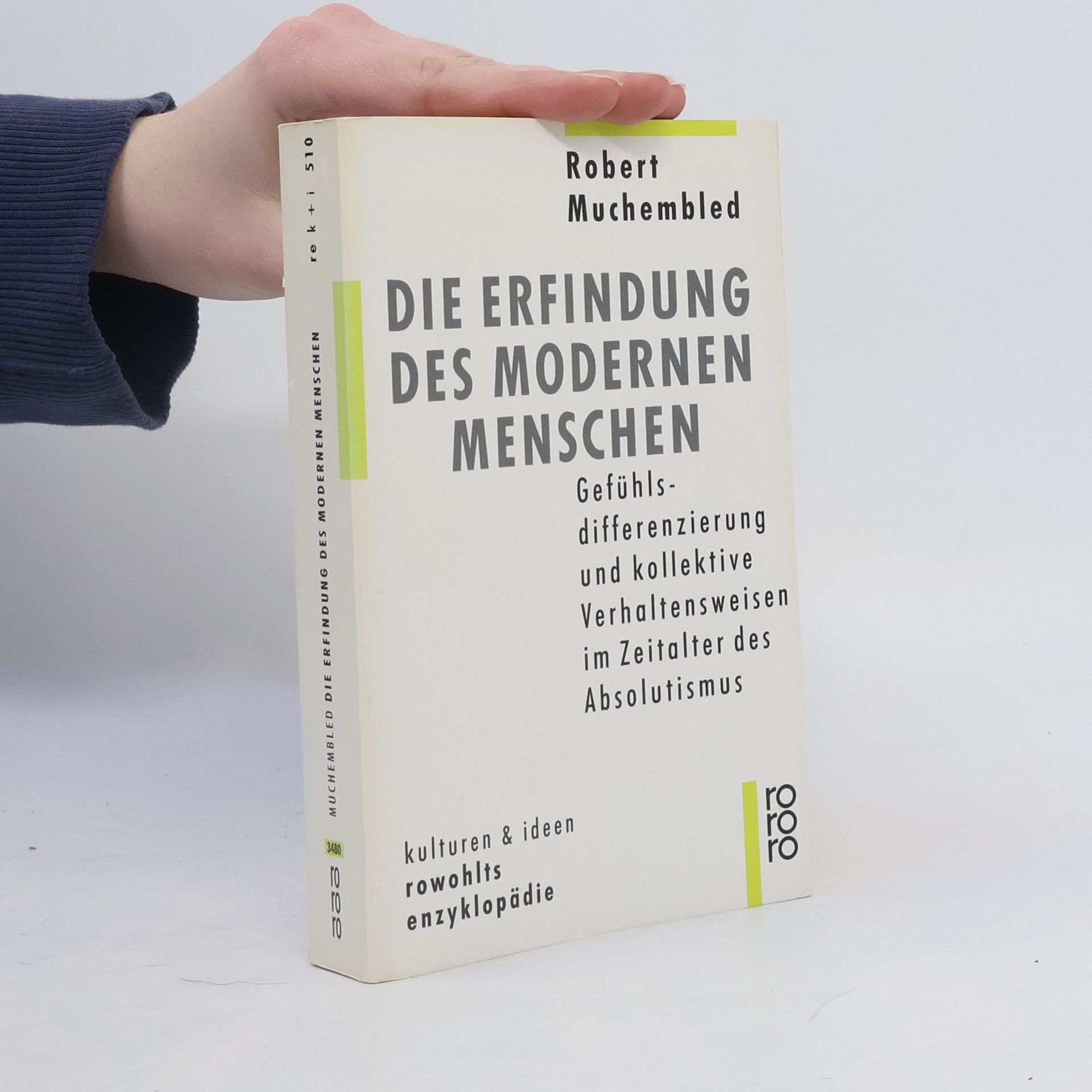 Robert Muchembled Die Erfindung des modernen Menschen