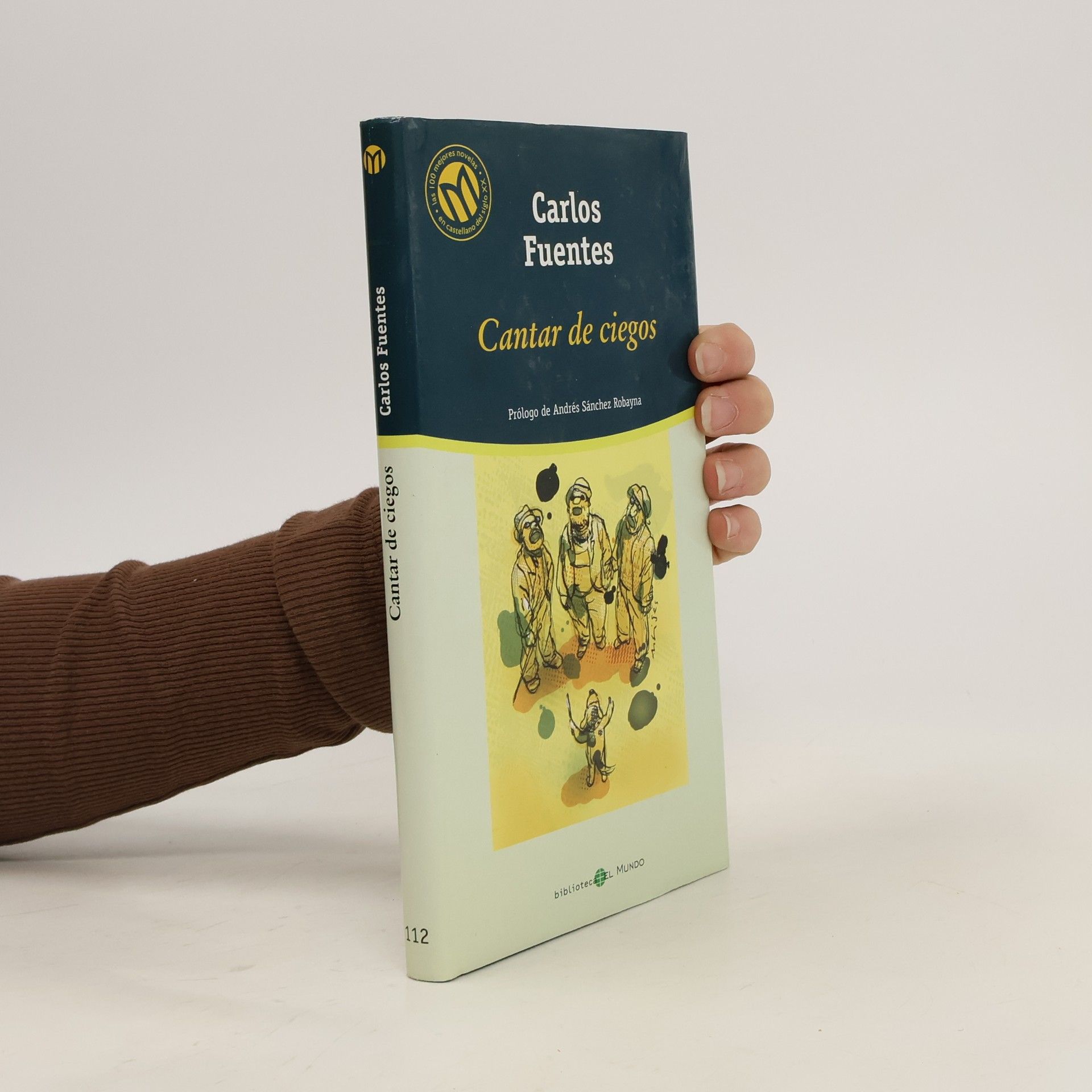 Carlos Fuentes Cantar de ciegos