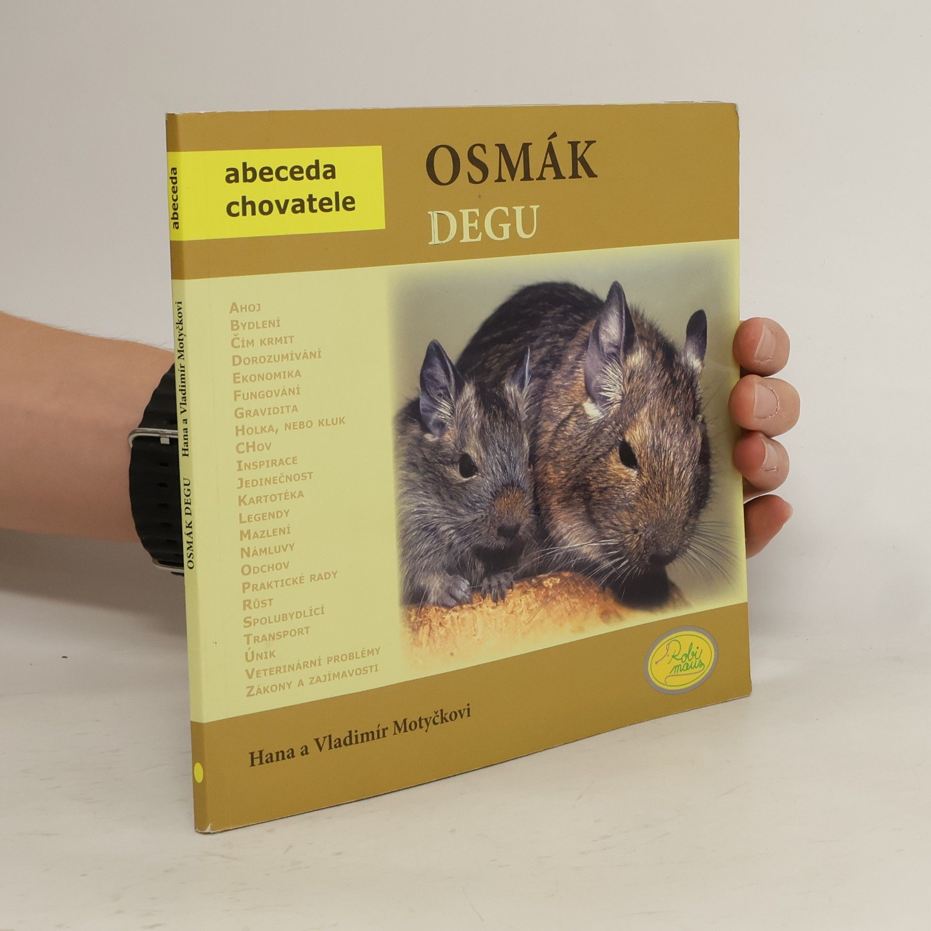 Hana Motyčková Osmák degu