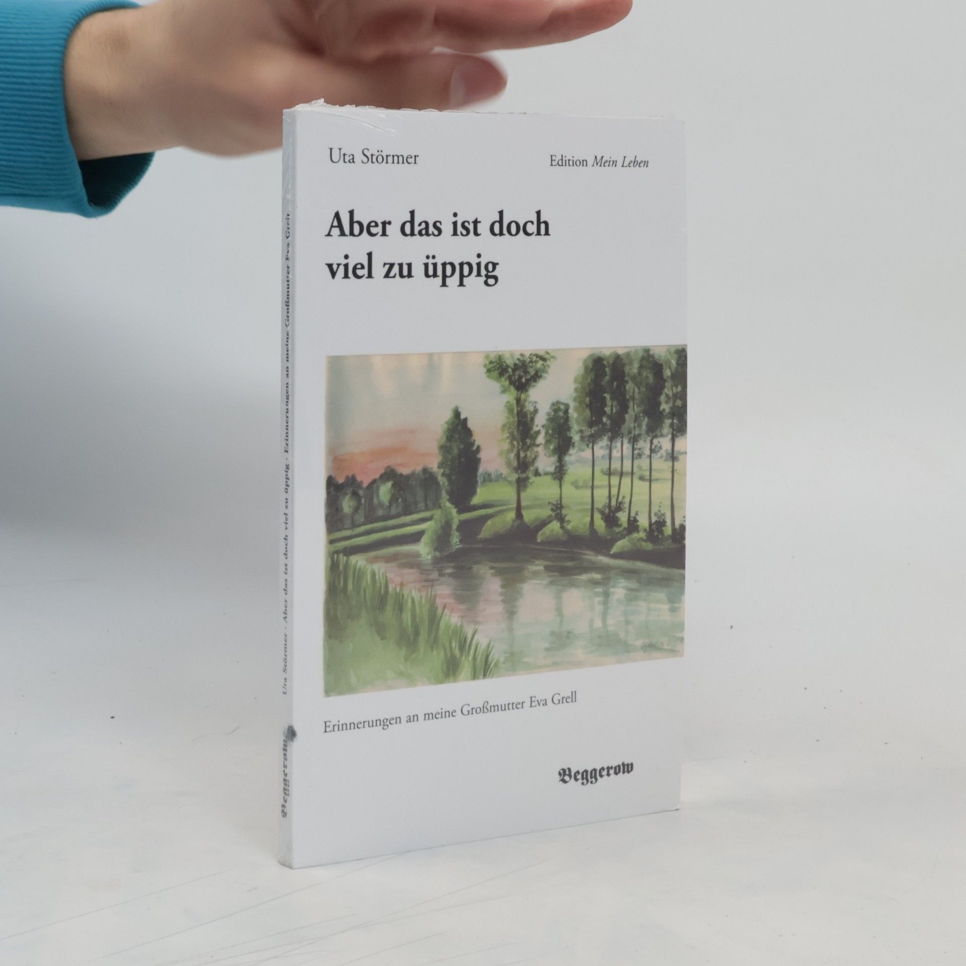 Uta Störmer Aber das ist doch viel zu üppig