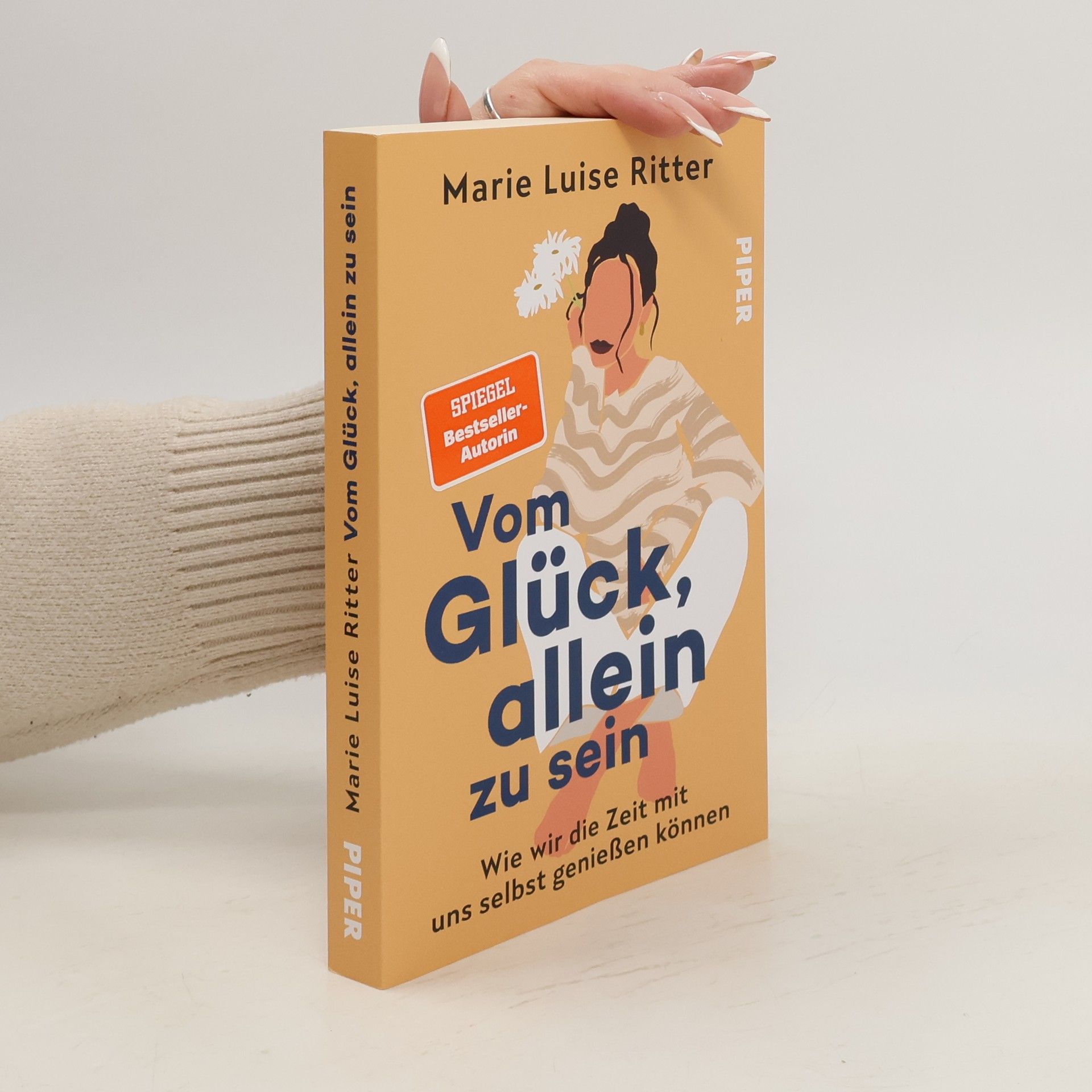 Marie Luise Ritter Vom Glück, allein zu sein